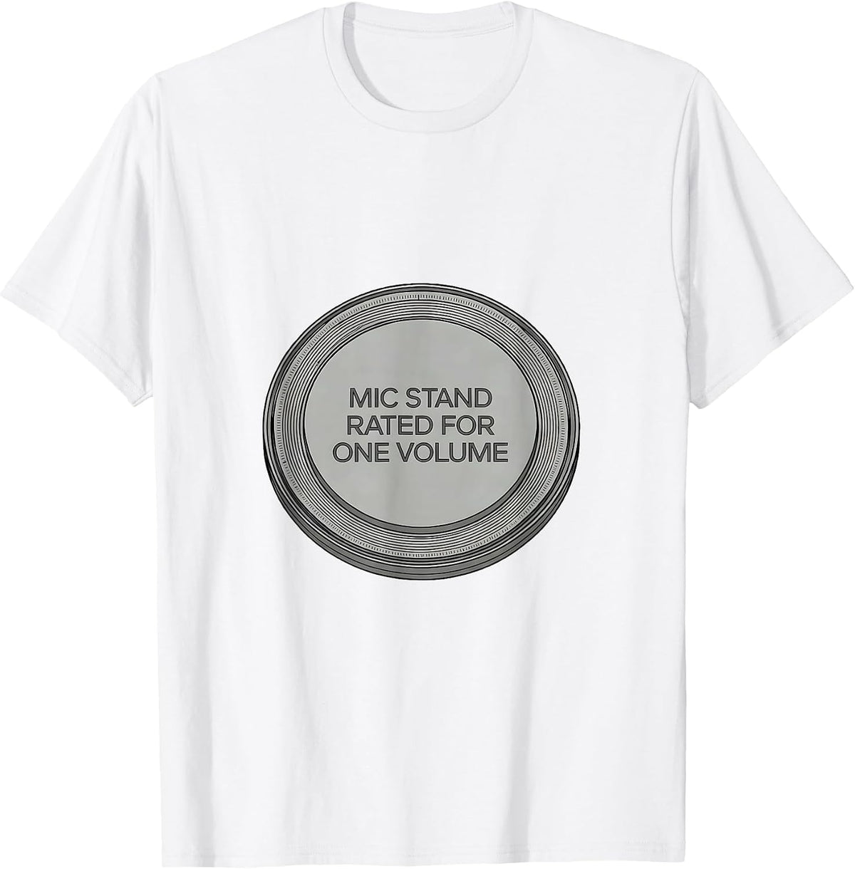 Men's Mic Stand Rated For One Volume Rock Star Grunge Music Fan T-Shirt - White