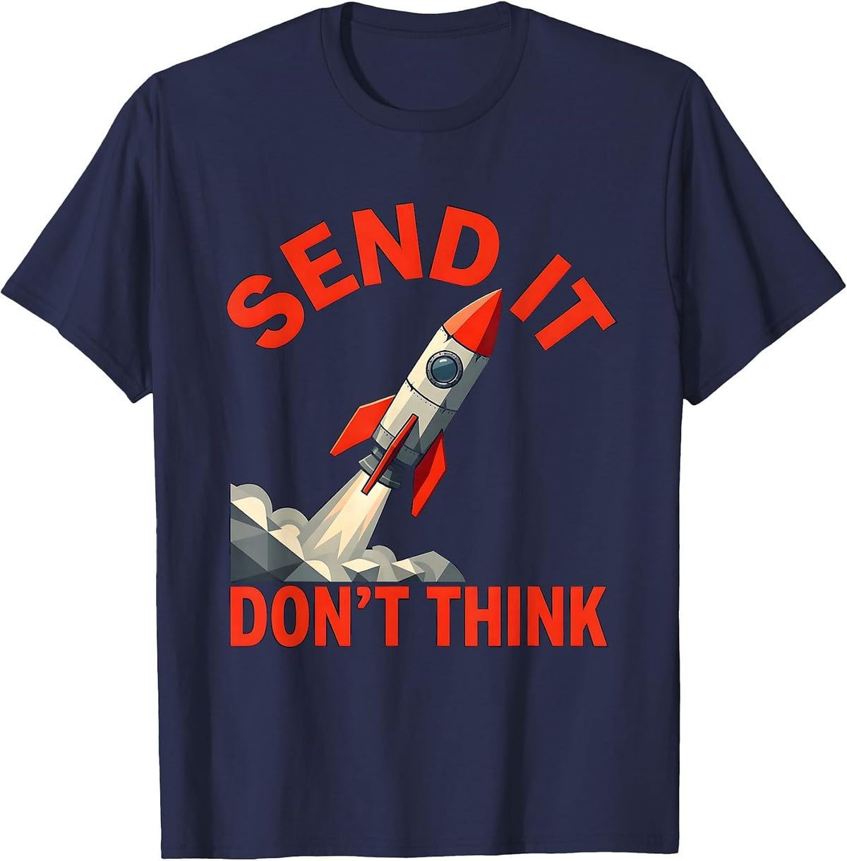 Men's Send It Don't Think Bold Action Graphic Design T-Shirt - Navy Blue