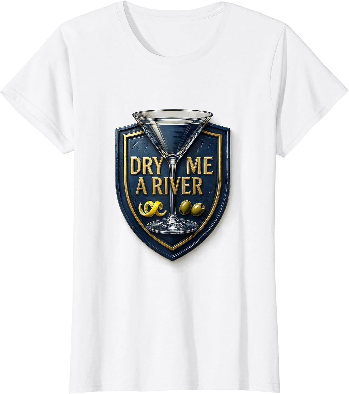 Women's Dry Me A River Funny Martini Lover Cocktail Humor T-Shirt - White