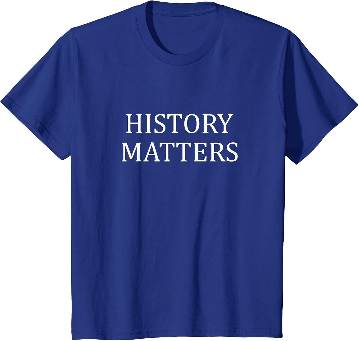 History Matters - T-Shirt - Royal Blue