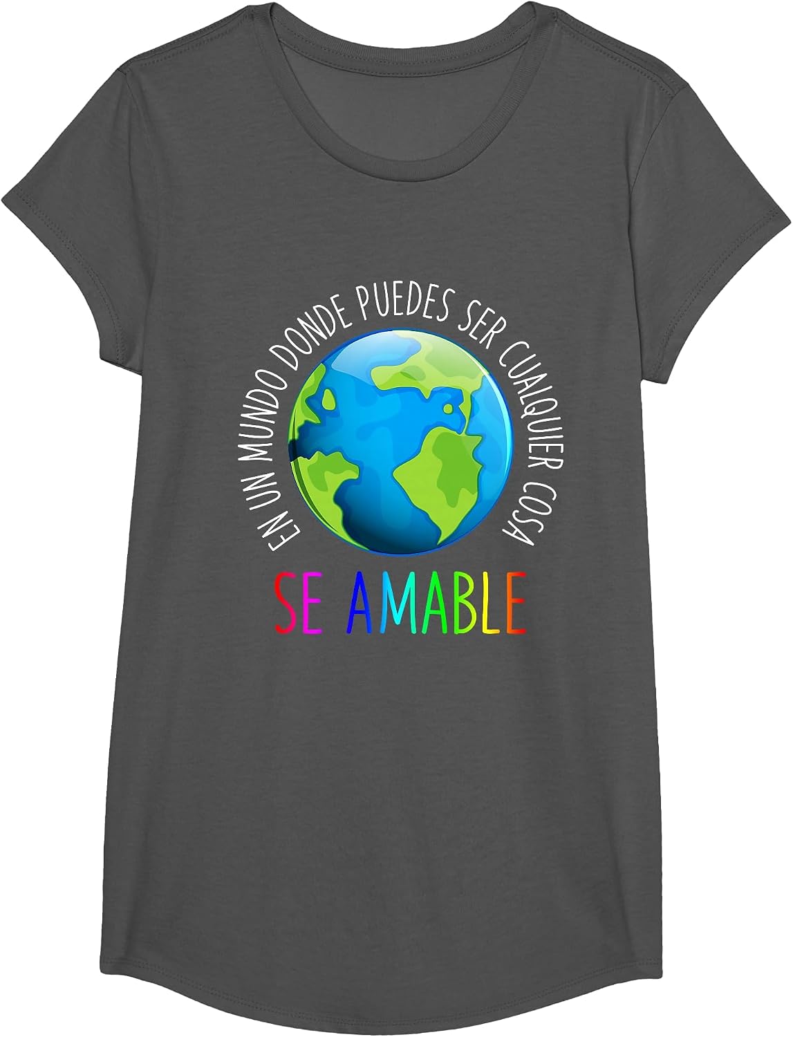 Se Amable Be Kind in Spanish - Encouraging and Inspiring T-Shirt - Girls Asphalt Grey