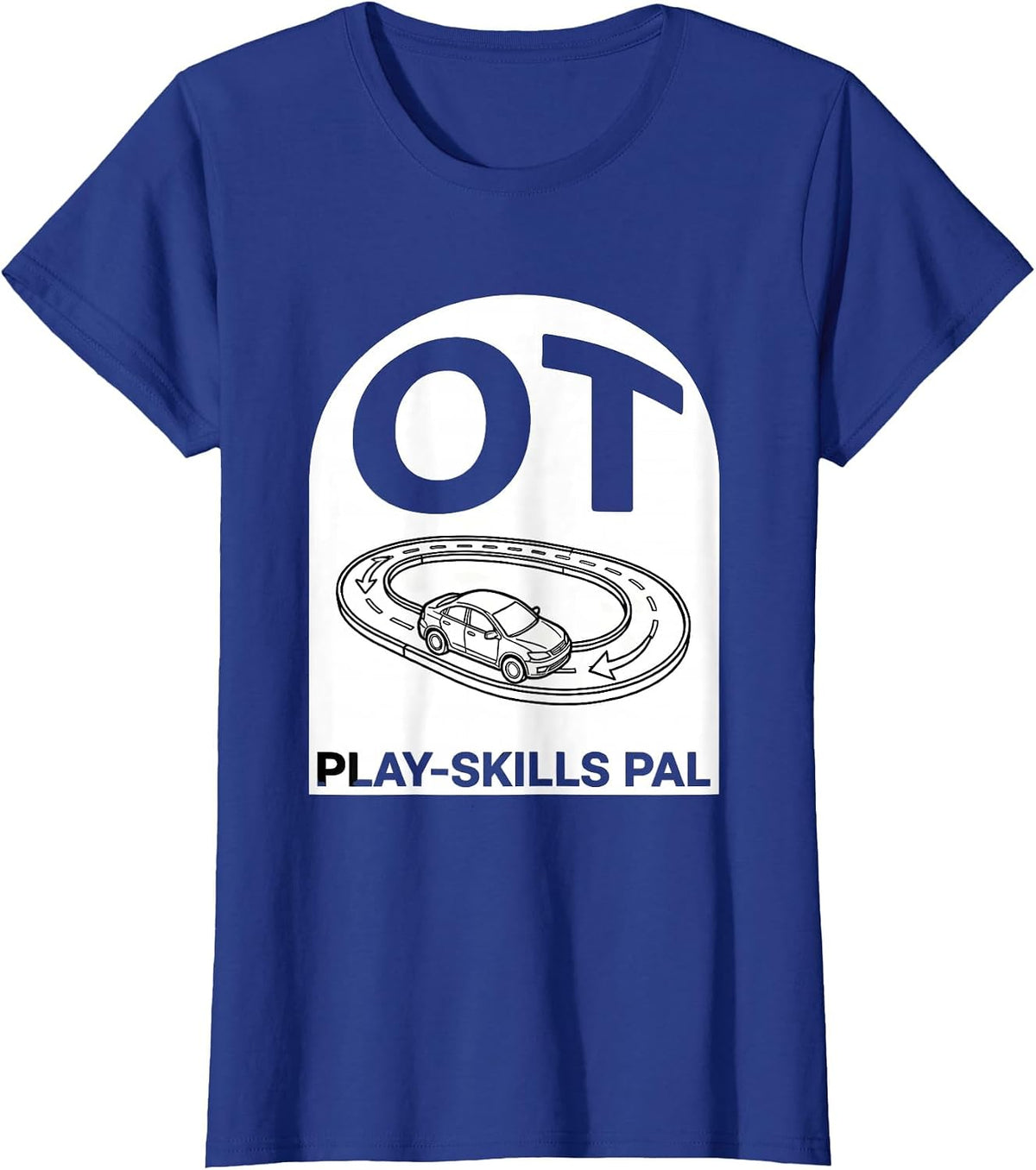Women's OT, Play-Skills Pal Occupational Therapy Therapist Back T-Shirt - Royal Blue