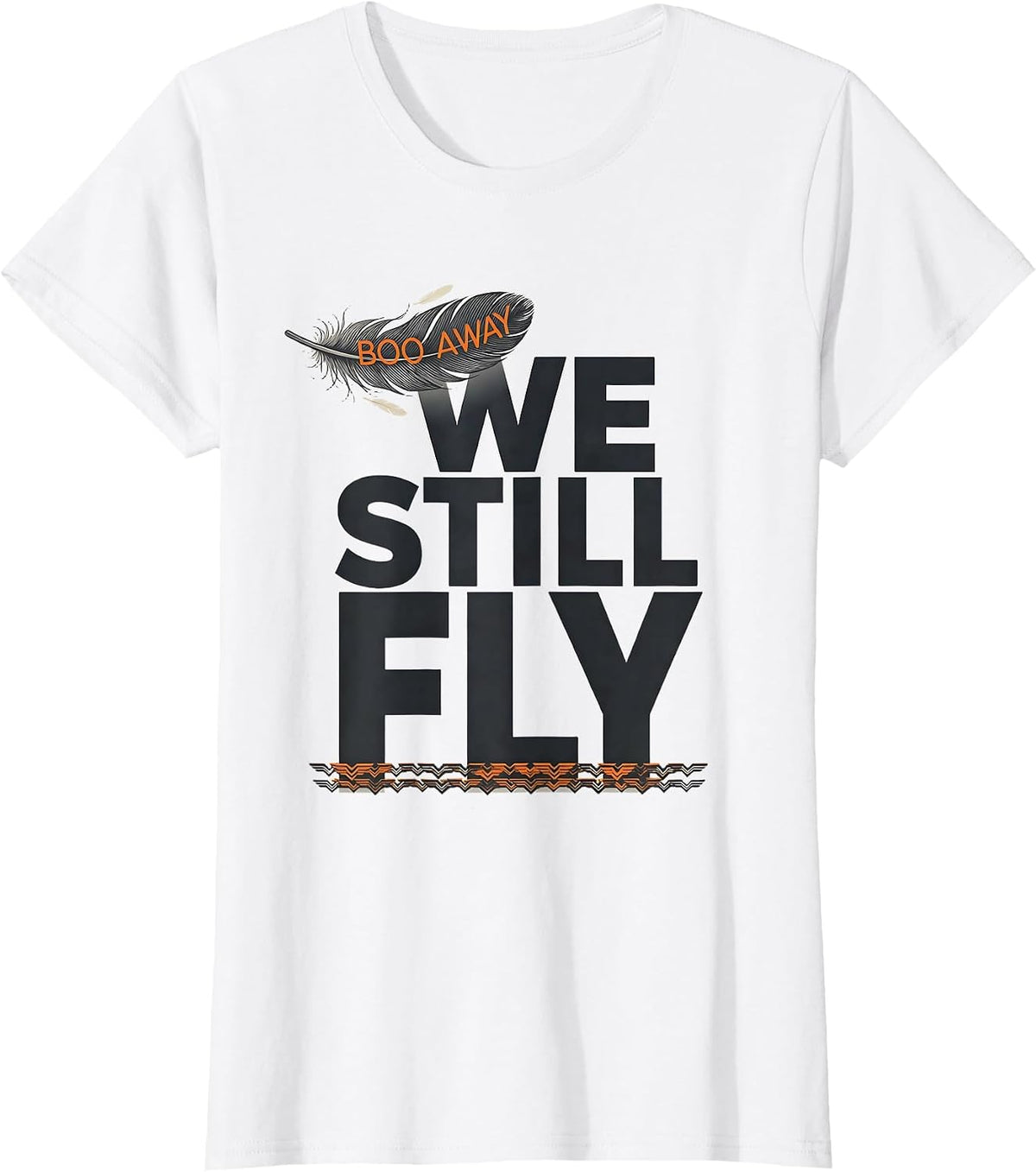 Boo Away We Still Fly Editorial Conceptual Bald Eagle Mascot T-Shirt - White