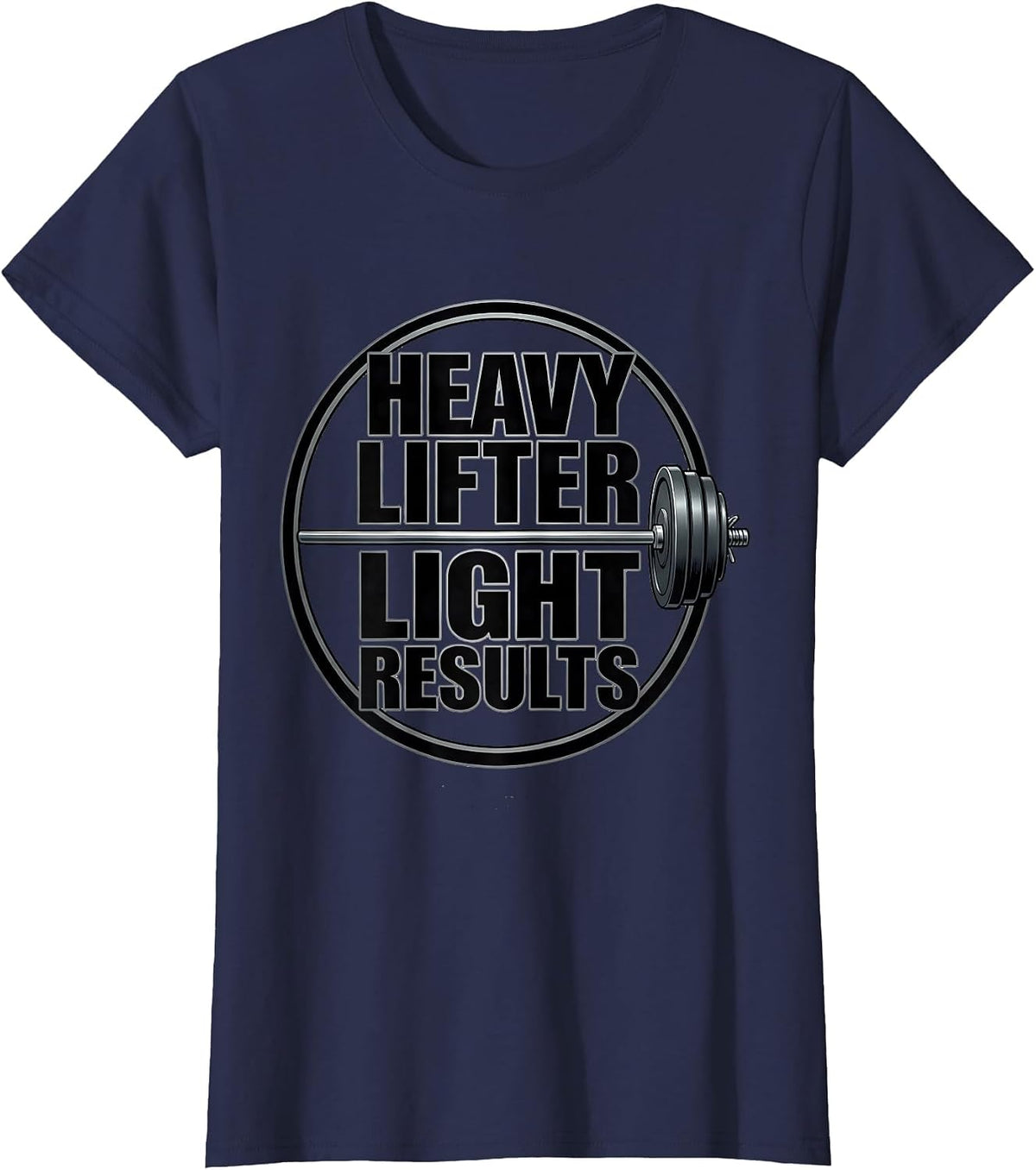 Women's Heavy Lifter Light Results Funny Gym Workout Weightlifting T-Shirt - Navy Blue