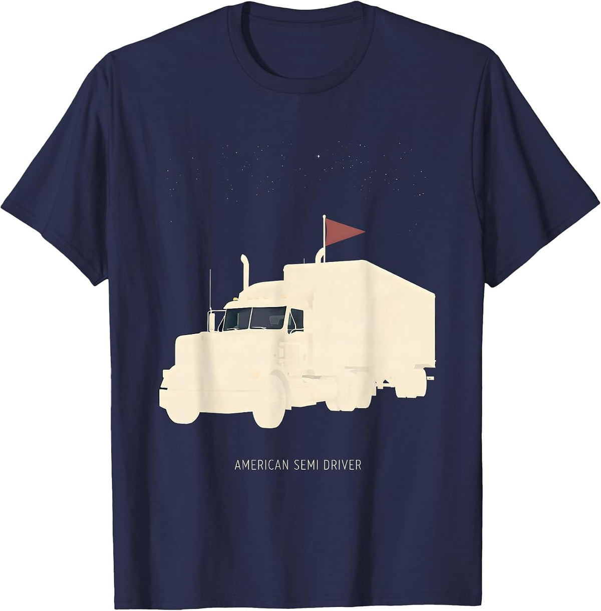 American Semi Driver Patriotic Trucker Semi Truck Driver T-Shirt - Navy Blue