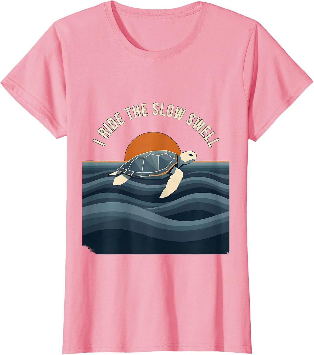 Women's I Ride The Slow Swell Nature Outdoor Sea Turtle Beach T-Shirt - Pink