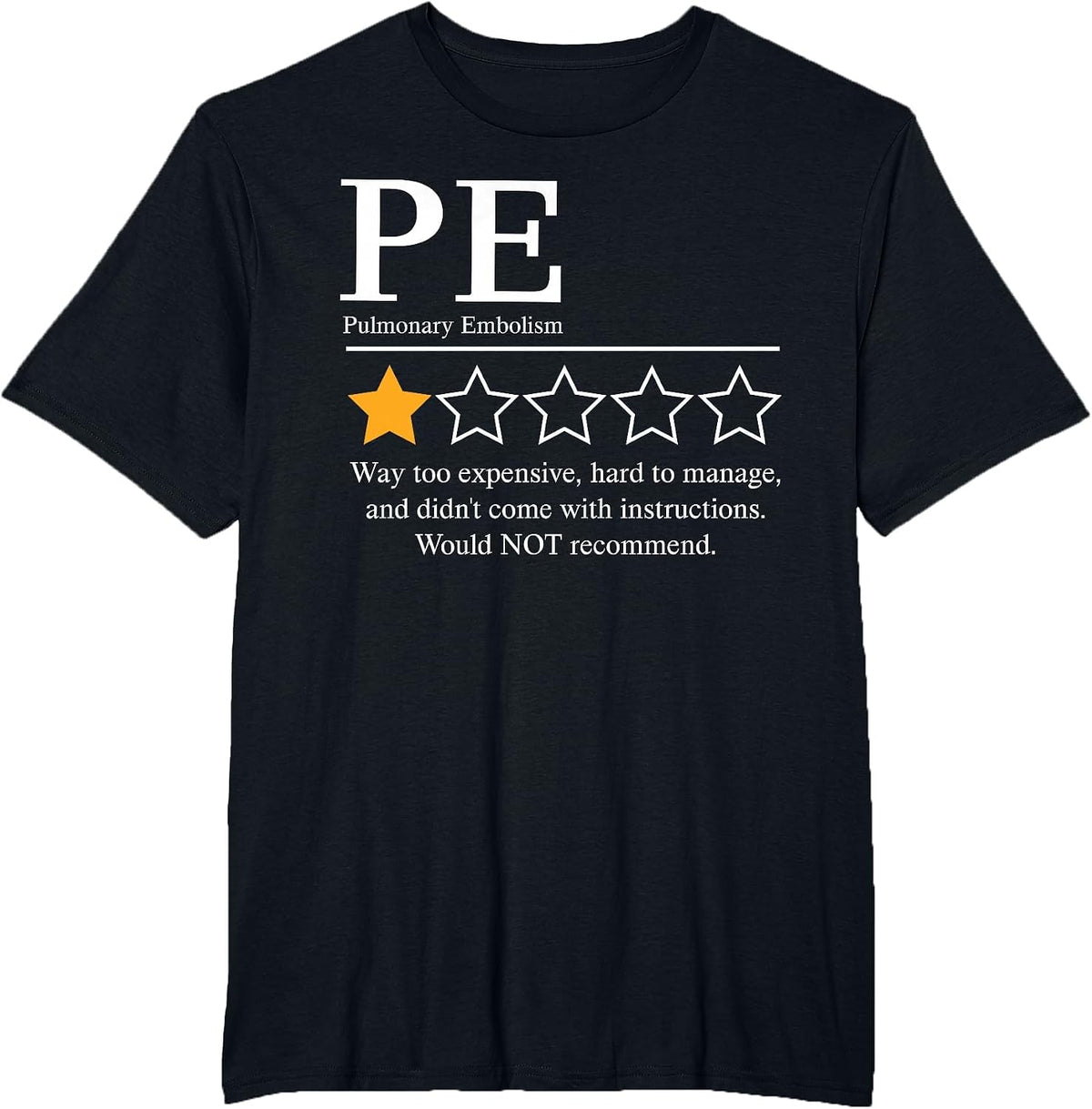 Pulmonary Embolism Awareness Day 2026 Not Recommend Funny T-Shirt - Black