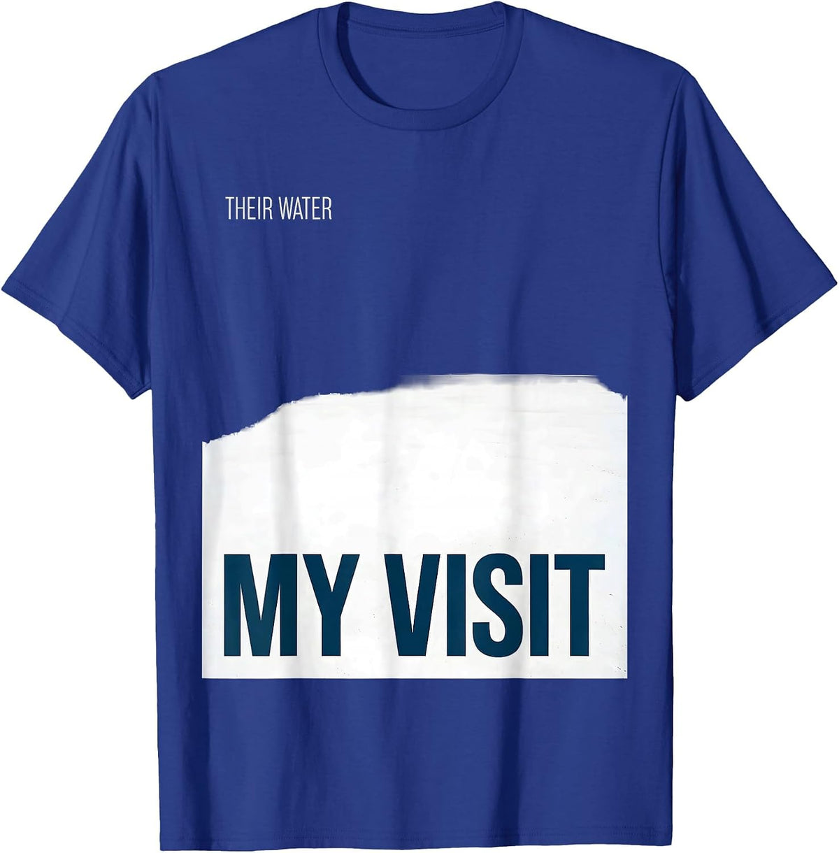 Their Water, My Visit Minimalist Sea Turtle Beach Vacation T-Shirt - Royal Blue