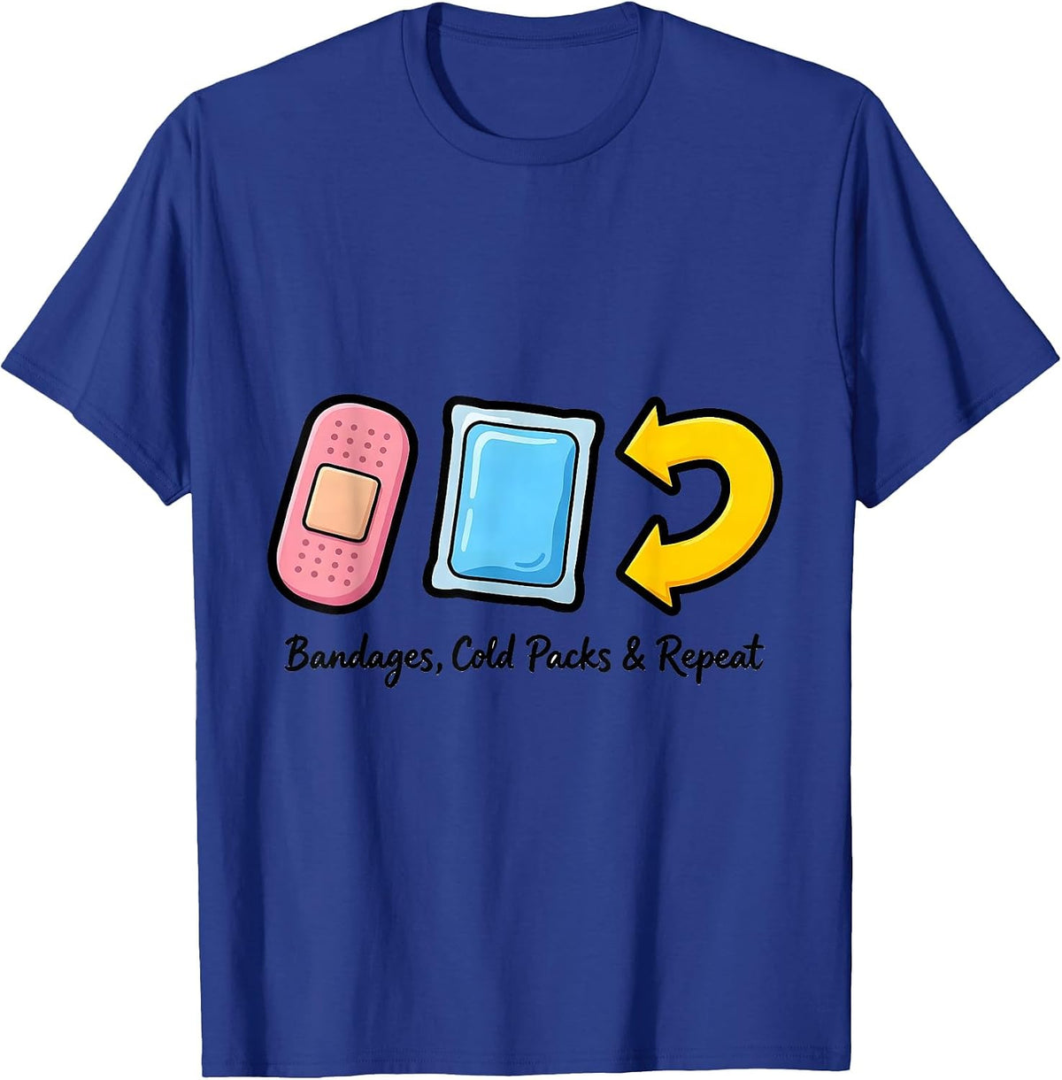 Men's Bandages Cold Packs Repeat Funny School Nurse Welcome Back T-Shirt - Royal Blue