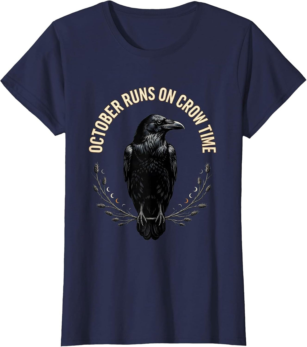 Women's October Runs On Crow Time Gothic Nature Bird Lover Art T-Shirt - Navy Blue