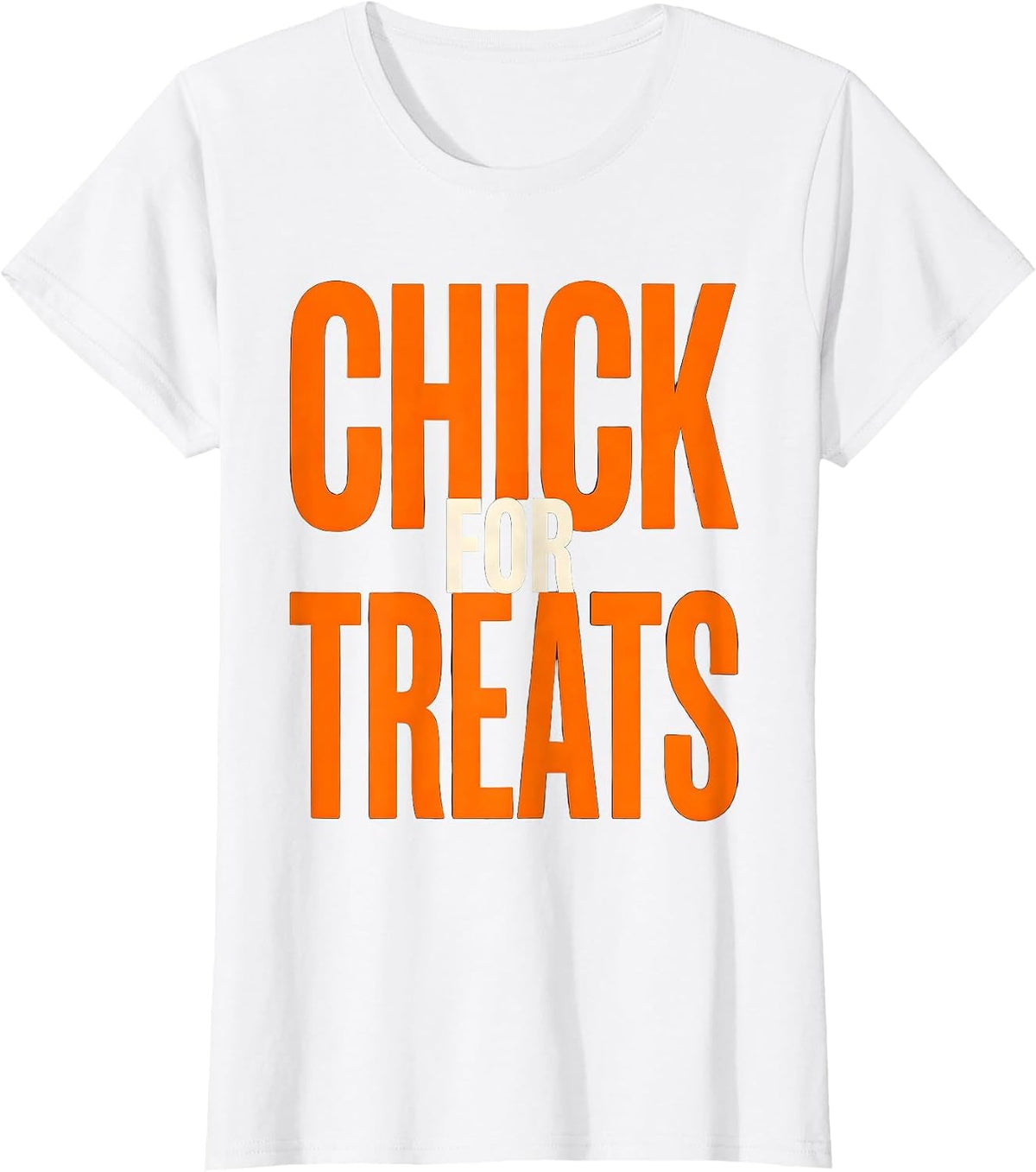 Women's Chick For Treats Funny Halloween Chicken Lover Costume T-Shirt - White