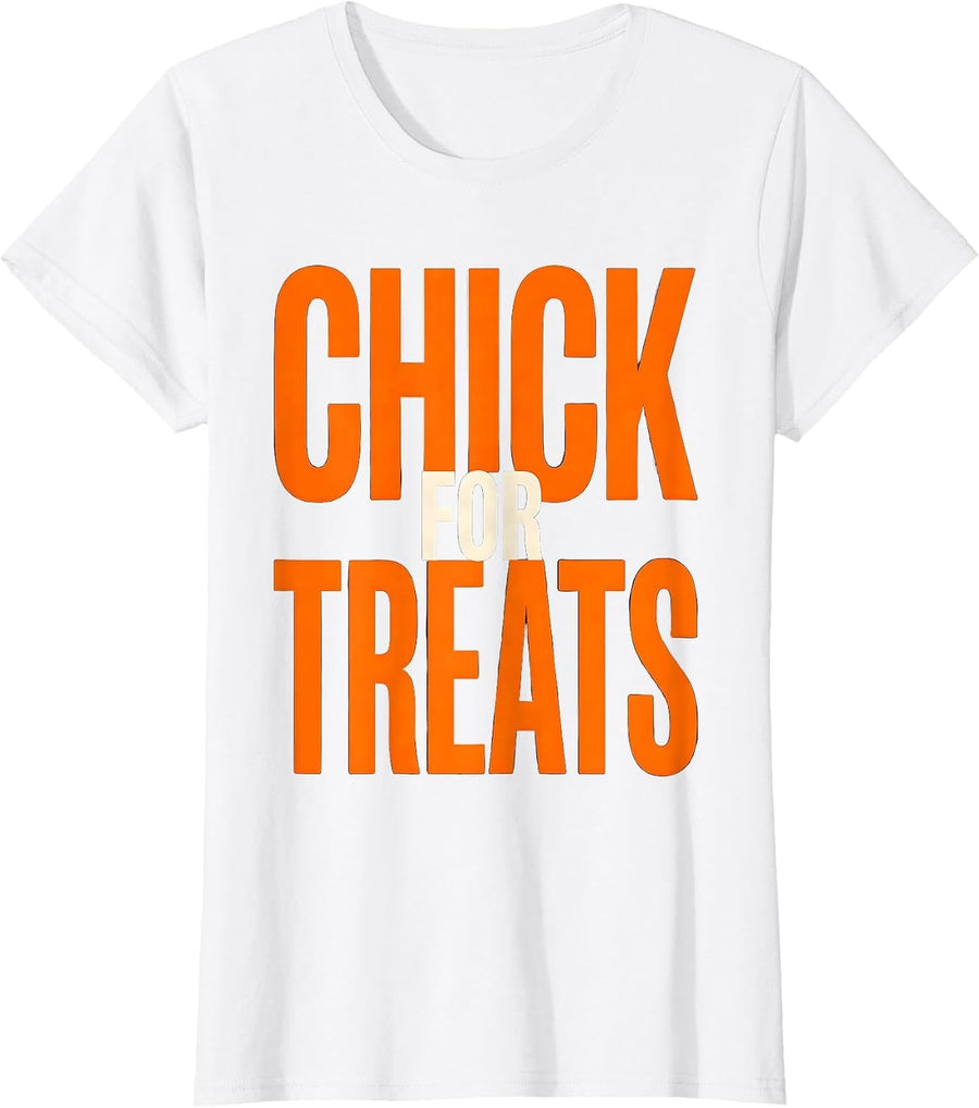 Women's Chick For Treats Funny Halloween Chicken Lover Costume T-Shirt - White