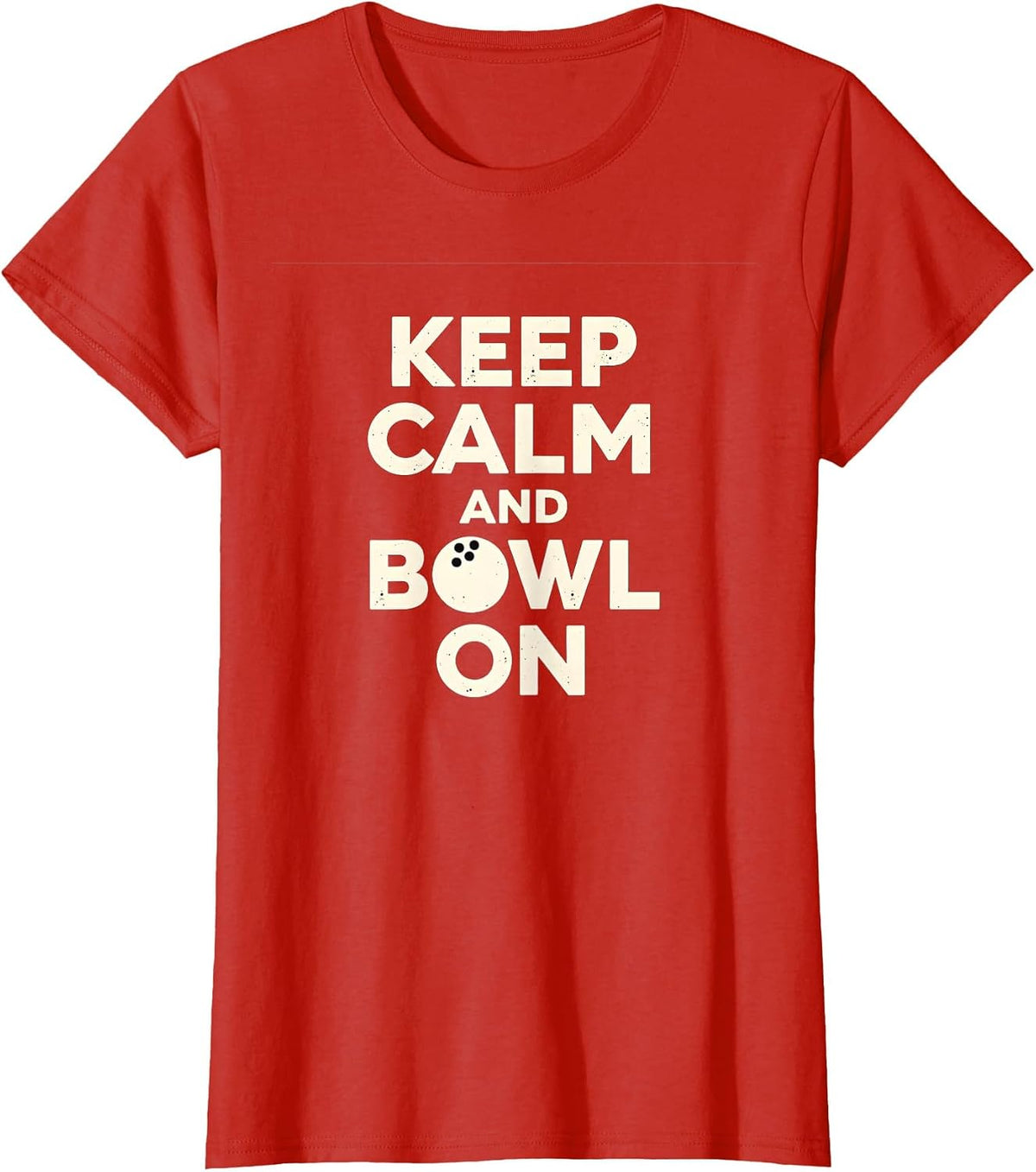 Mademark Bowling T-Shirt - Red-keep Calm and Bowl on - Bowling Enthusiast