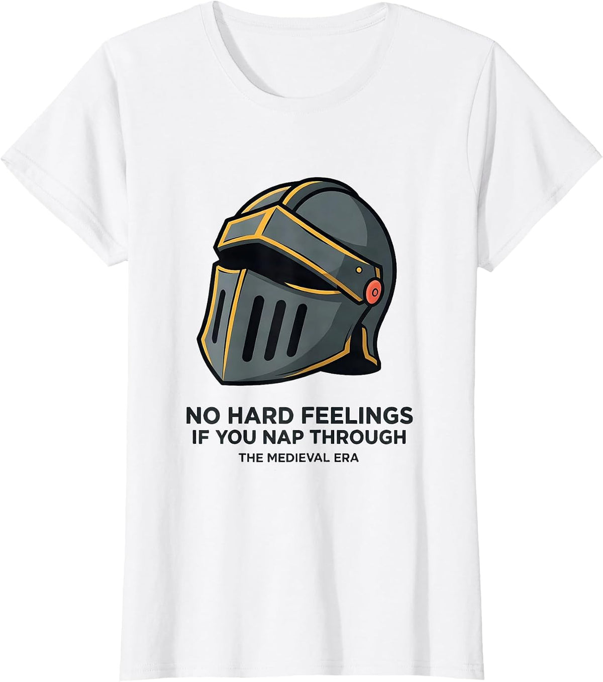 No Hard Feelings If You Nap Through The Medieval Era History T-Shirt - White