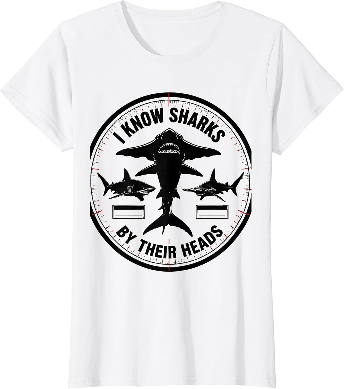 Women's I Know Sharks By Their Heads Funny Shark Lover Marine T-Shirt - White