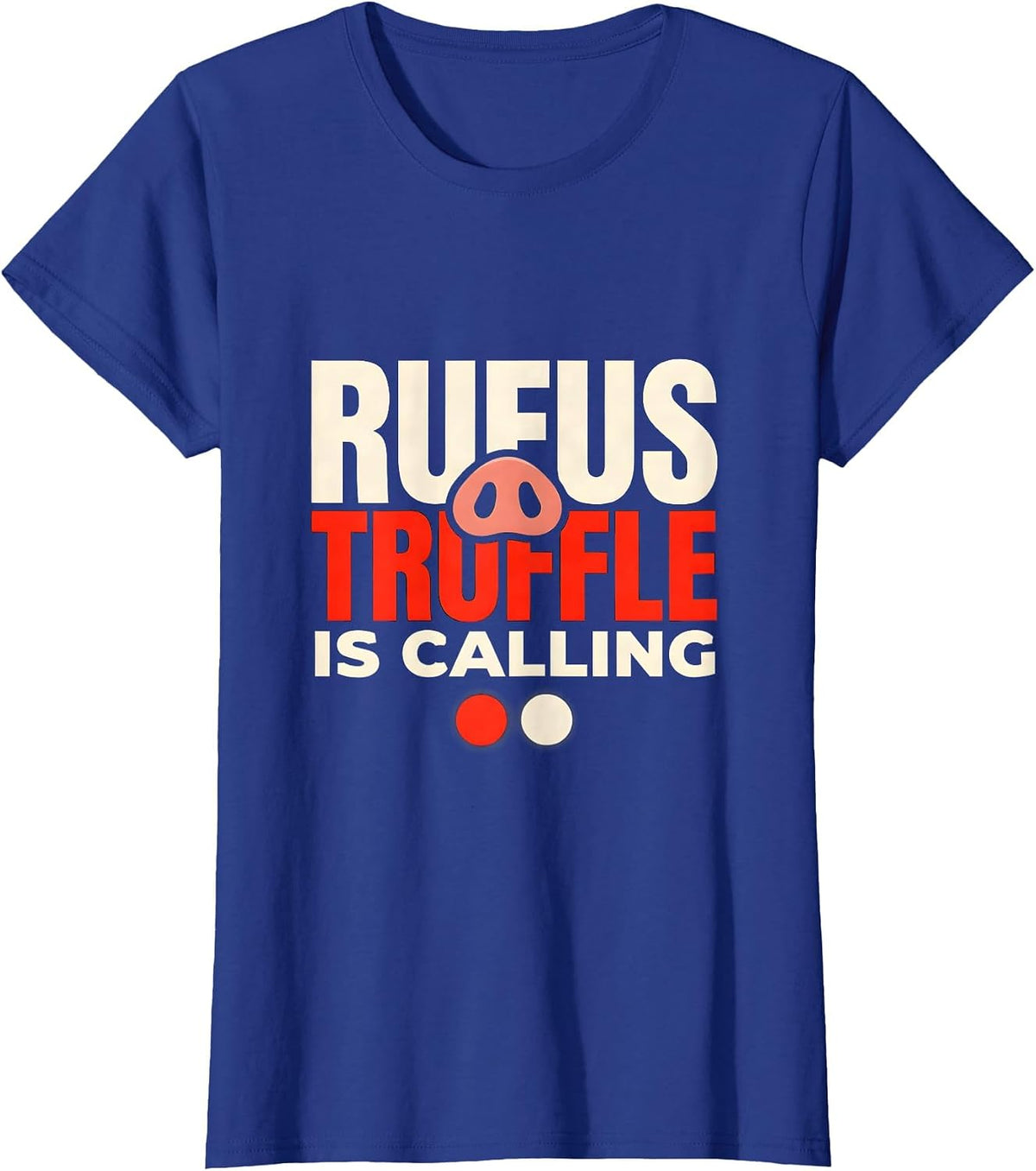 Women's Rufus Truffle Is Calling Funny John Pork Meme Gen Z Brainrot T-Shirt - Royal Blue