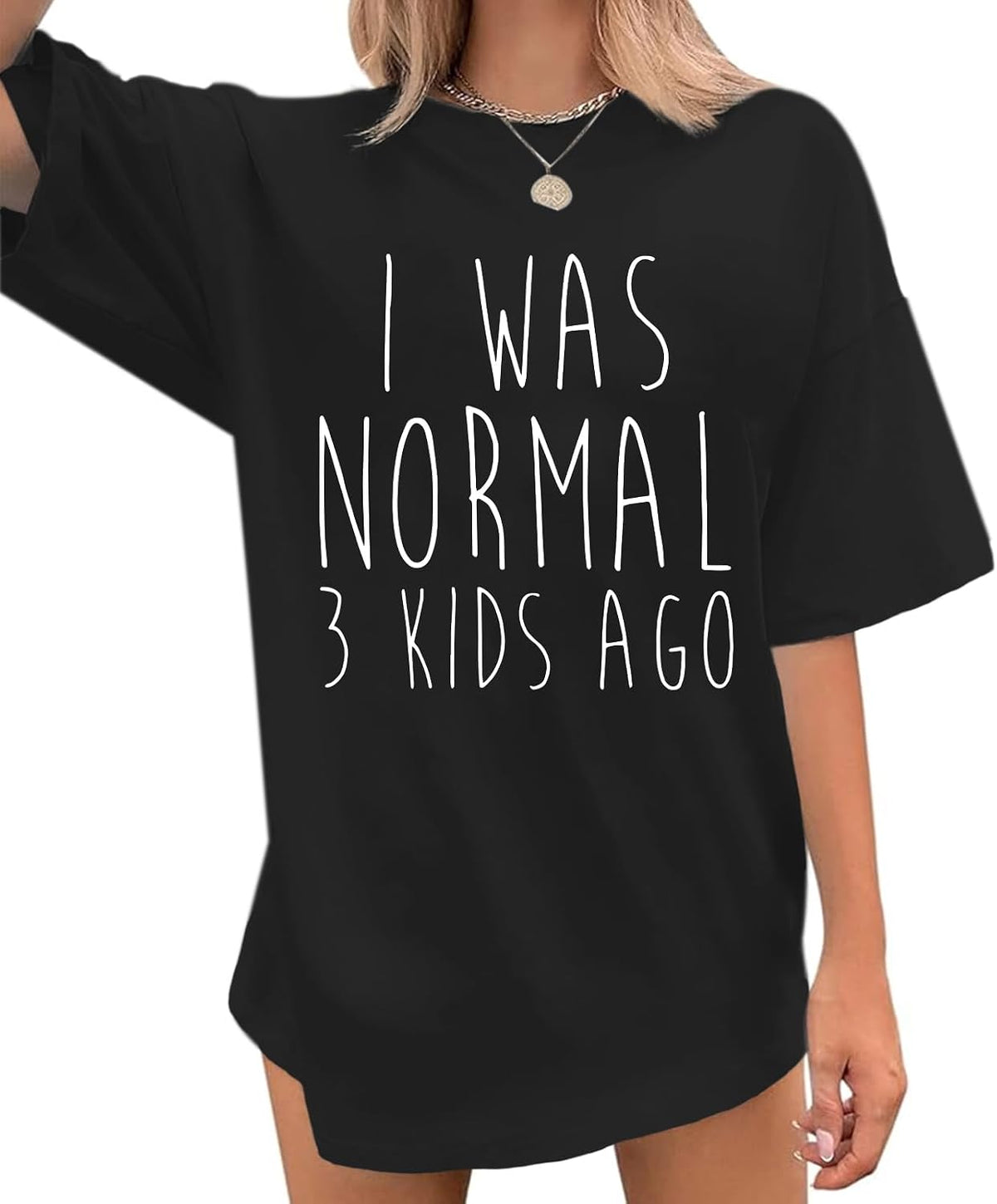 Funny Mom Shirts for Women Mama Tshirt Mommy I was Normal 3 Kids Ago Shirt Oversized Graphic Crewneck Tees - Black