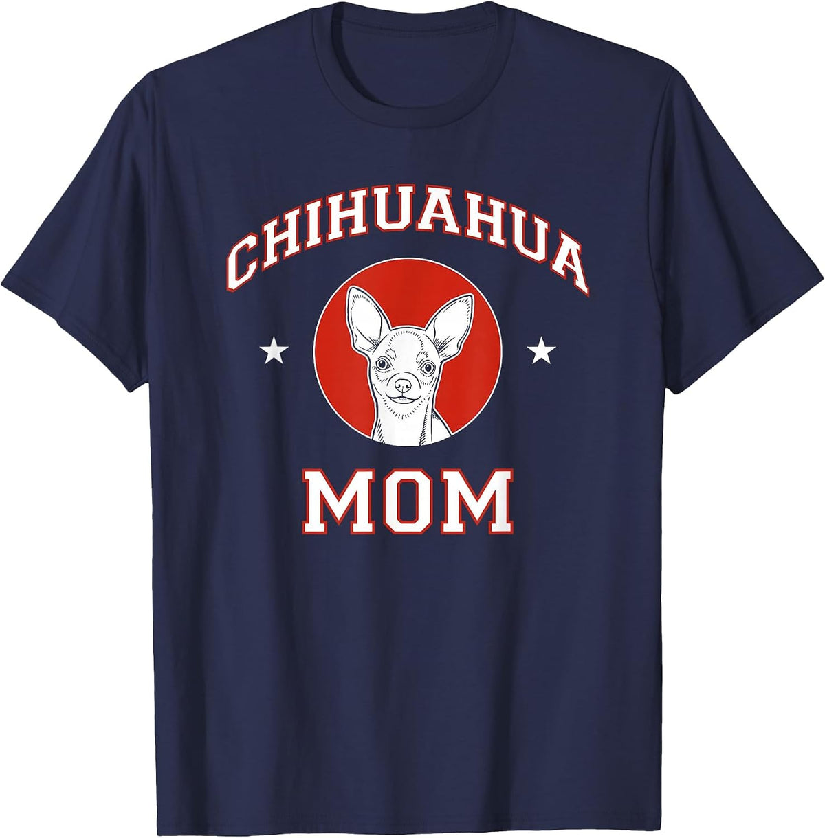 Chihuahua Mom Dog Mother T-Shirt - Navy Blue