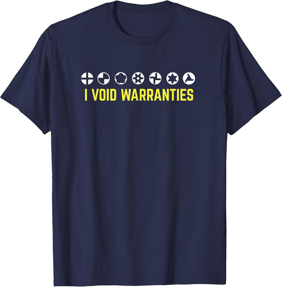 I Void Warranties T-Shirt Funny Sarcastic Auto Repair Tee T-Shirt - Navy Blue