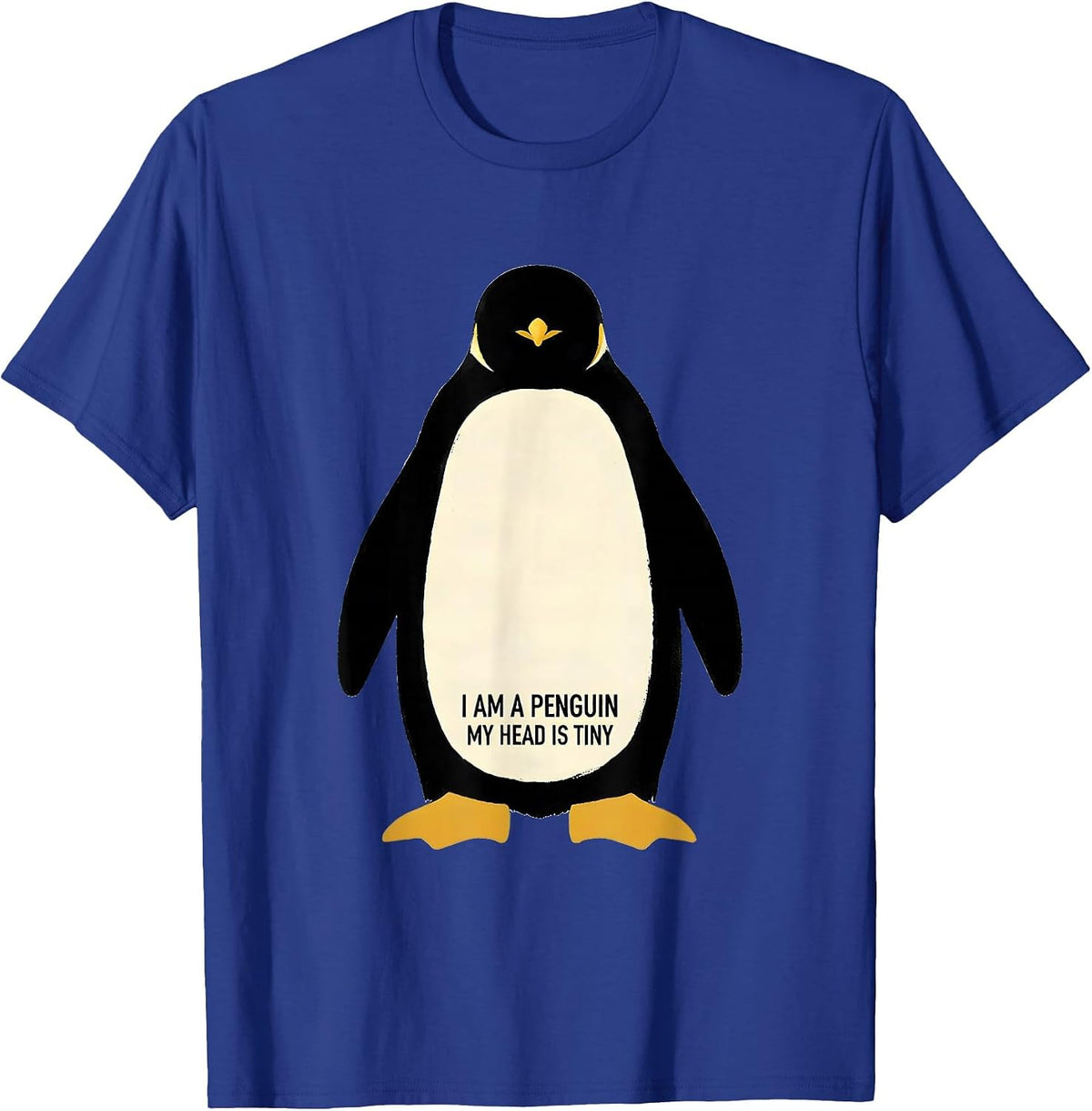 Men's I Am A Penguin My Head Is Tiny Funny Penguin Lover Halloween T-Shirt - Royal Blue