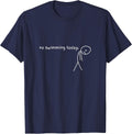 Funny No Swimming Today T-Shirt - Navy Blue