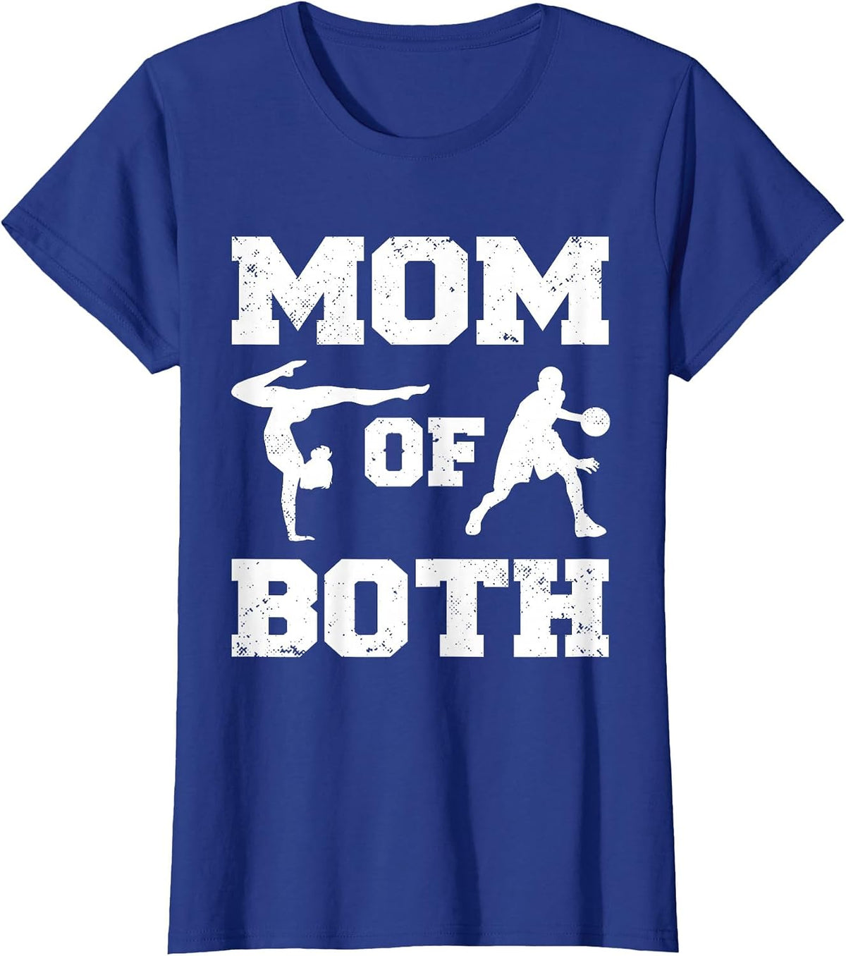 Mom of Both Funny Basketball Gymnastics Mom T-Shirt - Royal Blue