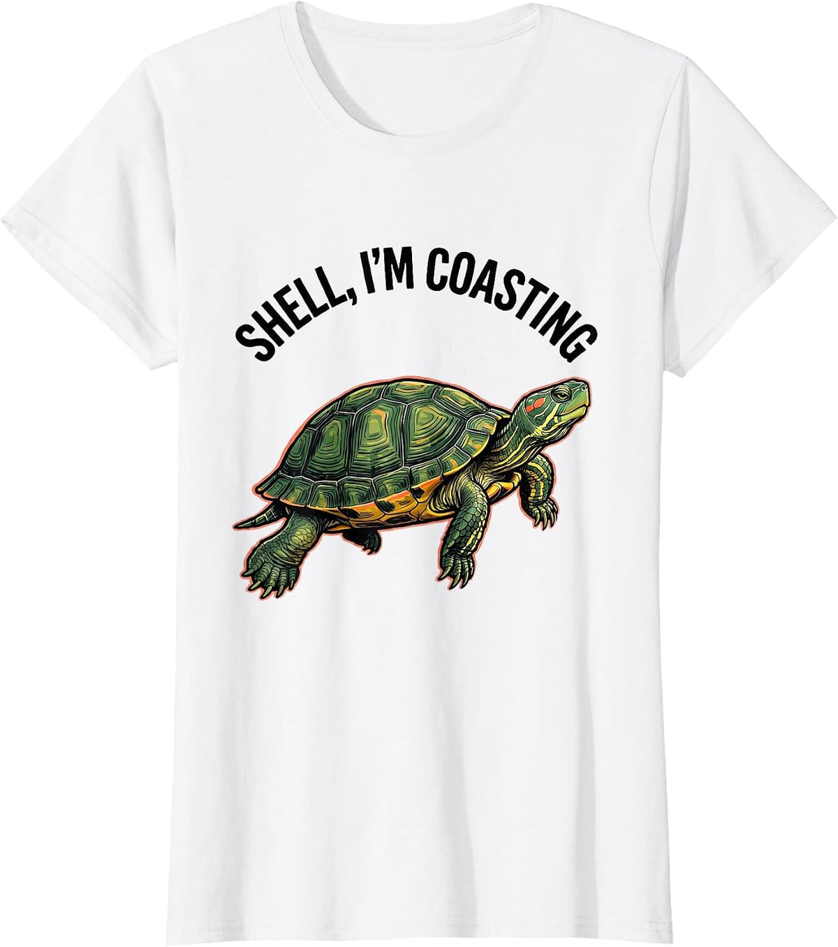 Shell I'm Coasting Funny Turtle Lover Reptile Enthusiast T-Shirt - White