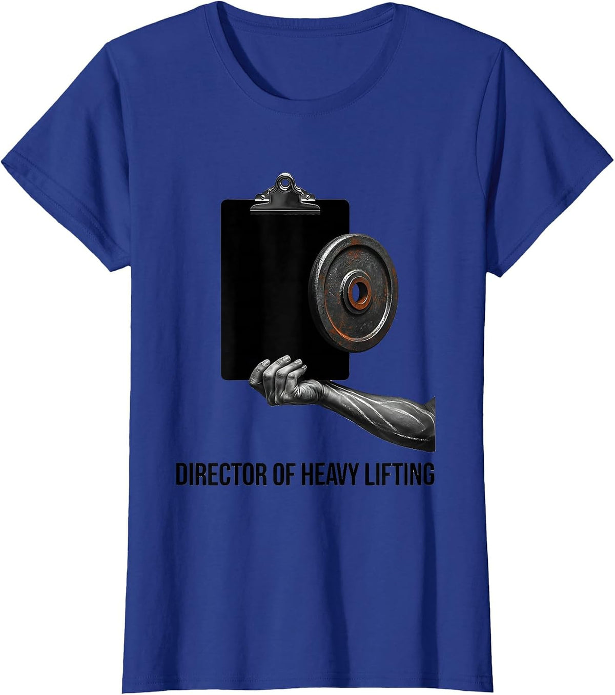 Women's Director Of Heavy Lifting Funny Gym Muscle Graphic T-Shirt - Royal Blue