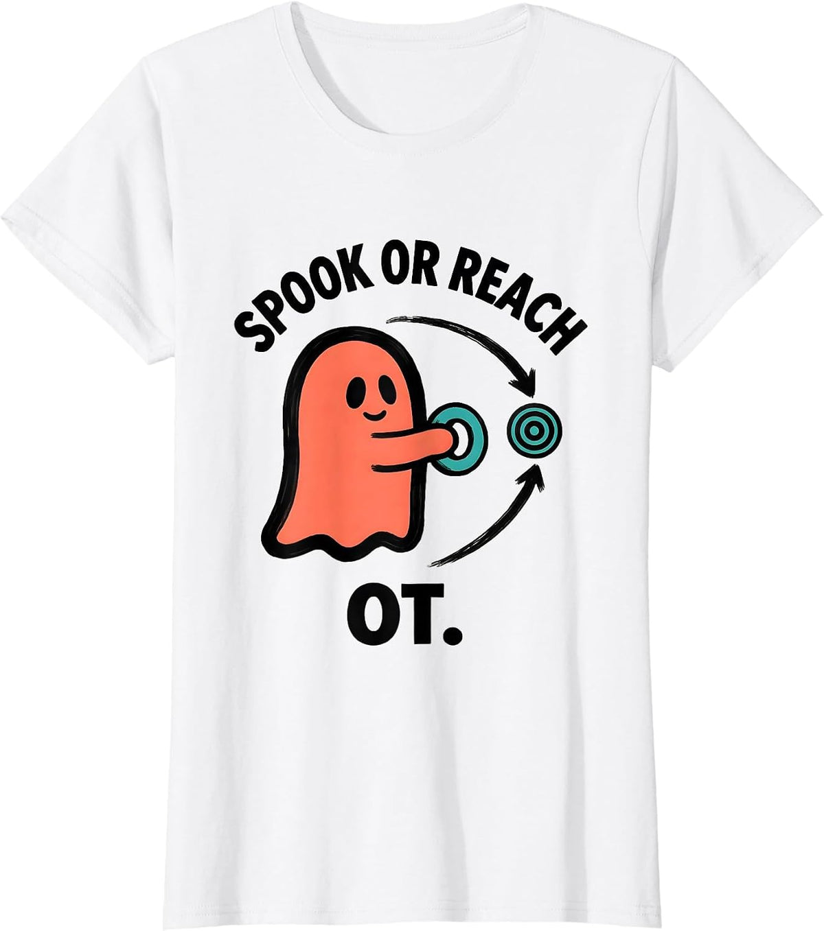 Spook Or Reach OT Funny Occupational Therapist Halloween T-Shirt - White