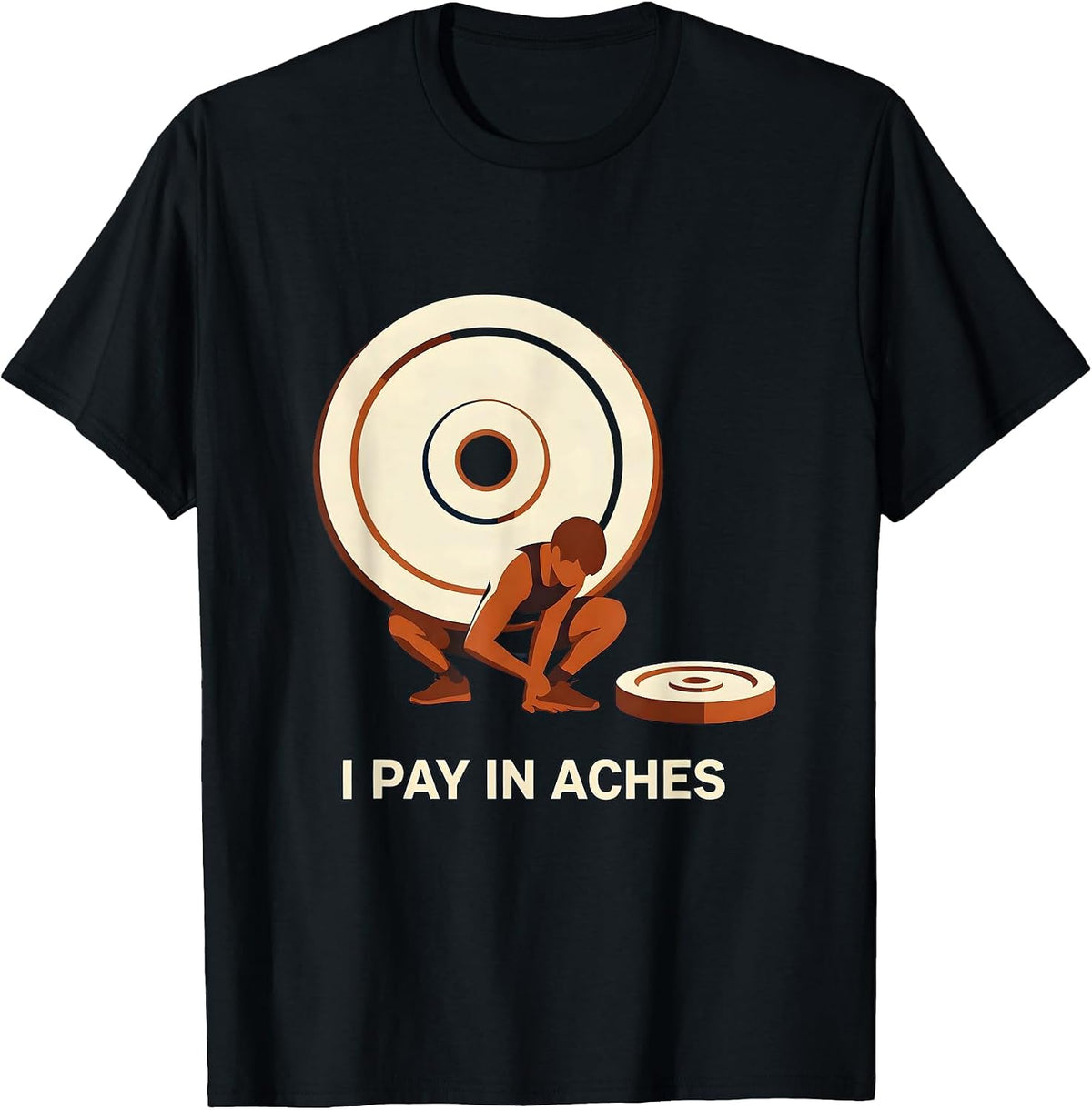 Men's I Pay In Aches Funny Gym Workout Humor Weightlifting T-Shirt - Black