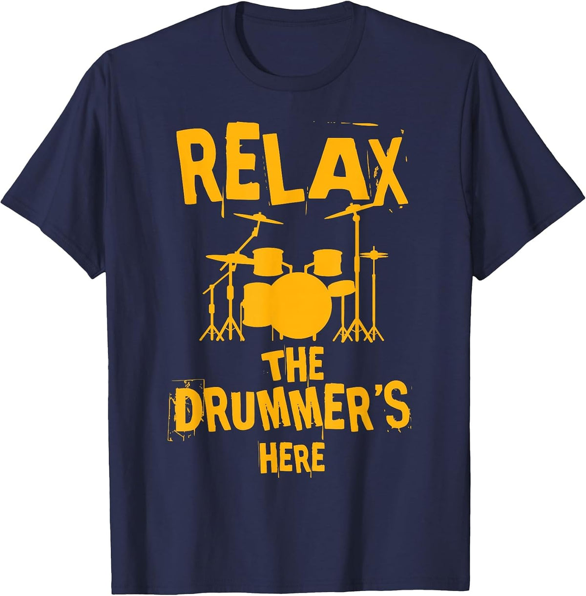 Drum Kit Power Relax, the Drummer is Here T-Shirt - Navy Blue