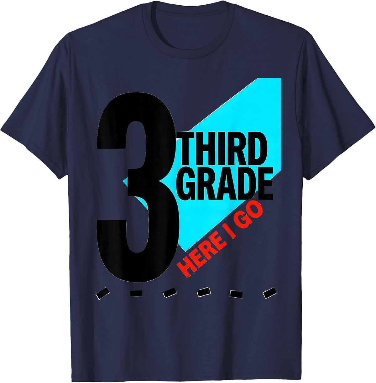 Men's Third Grade Here I Go New Wave Typography Back To School T-Shirt - Navy Blue