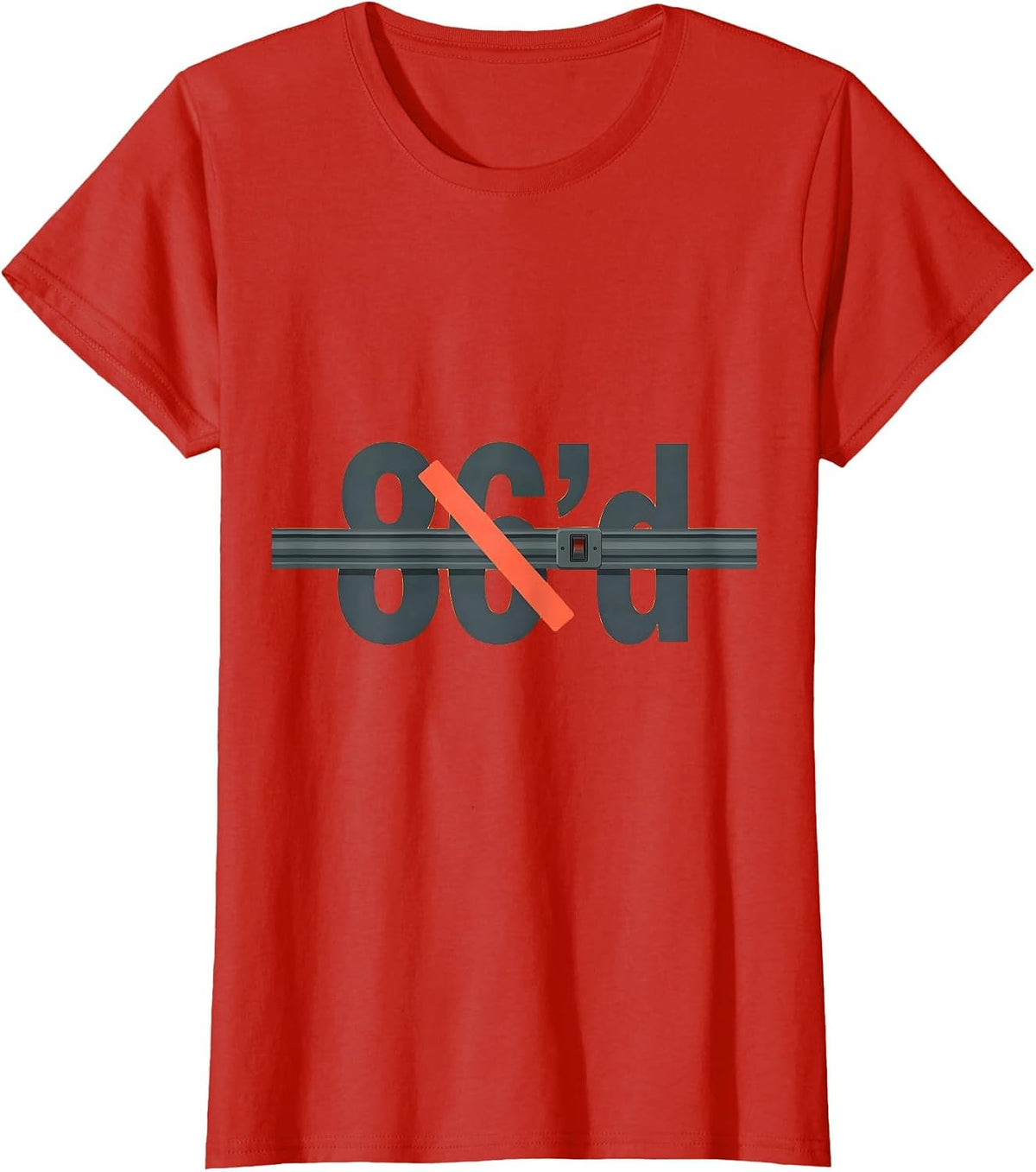 86'd Funny Chef Restaurant Kitchen Slang Cook Gift T-Shirt - Red