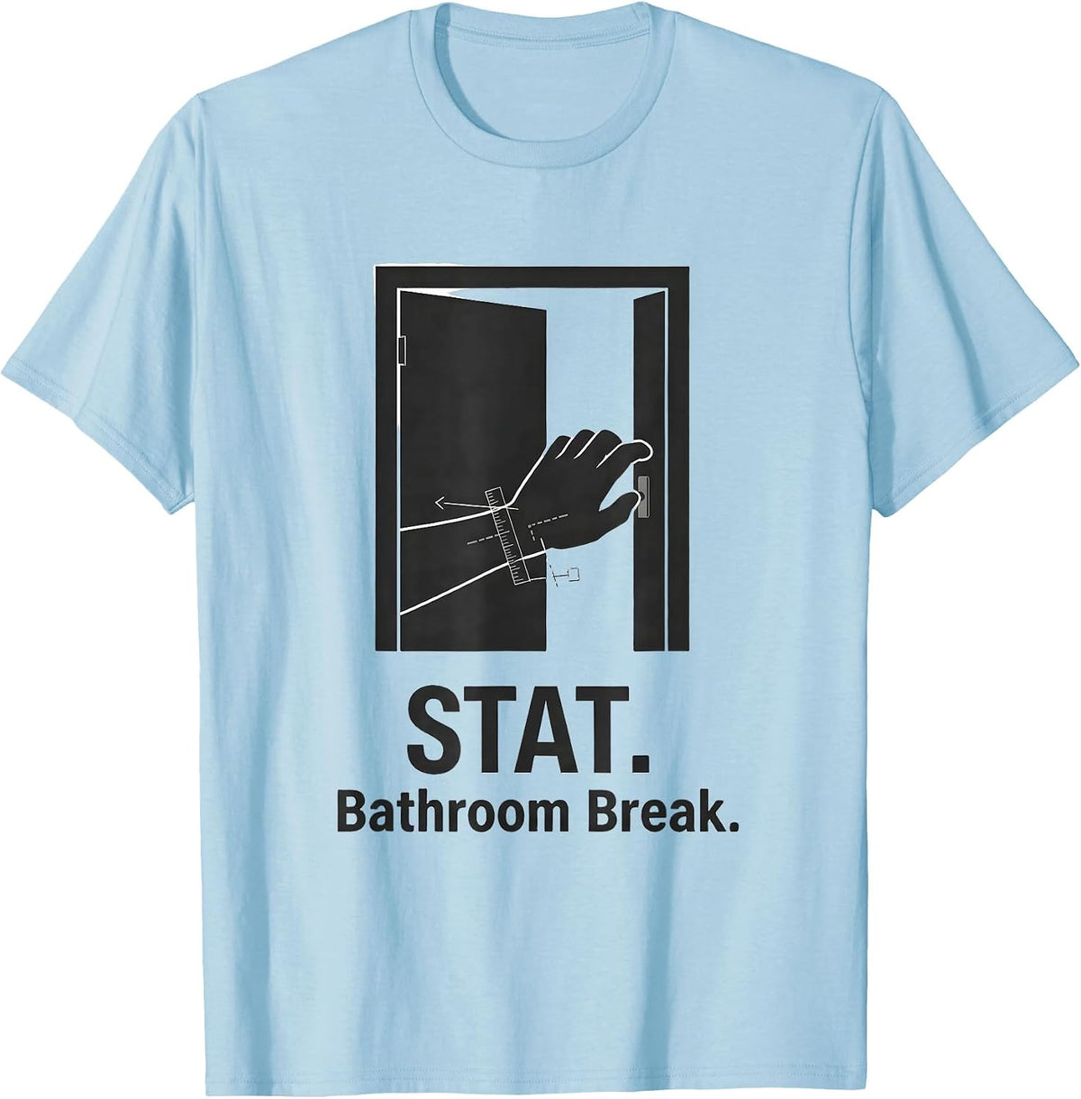 Men's STAT. Bathroom Break Funny Vet Tech Veterinary Technician T-Shirt - Baby Blue