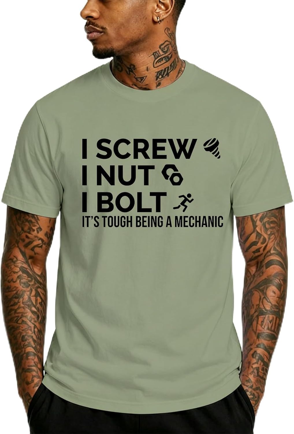 I Screw I Nut I Bolt It's Tough Being A Mechanic T-Shirt Funny Mechanic DT Adult T Shirt for Men - Crew Neck Green