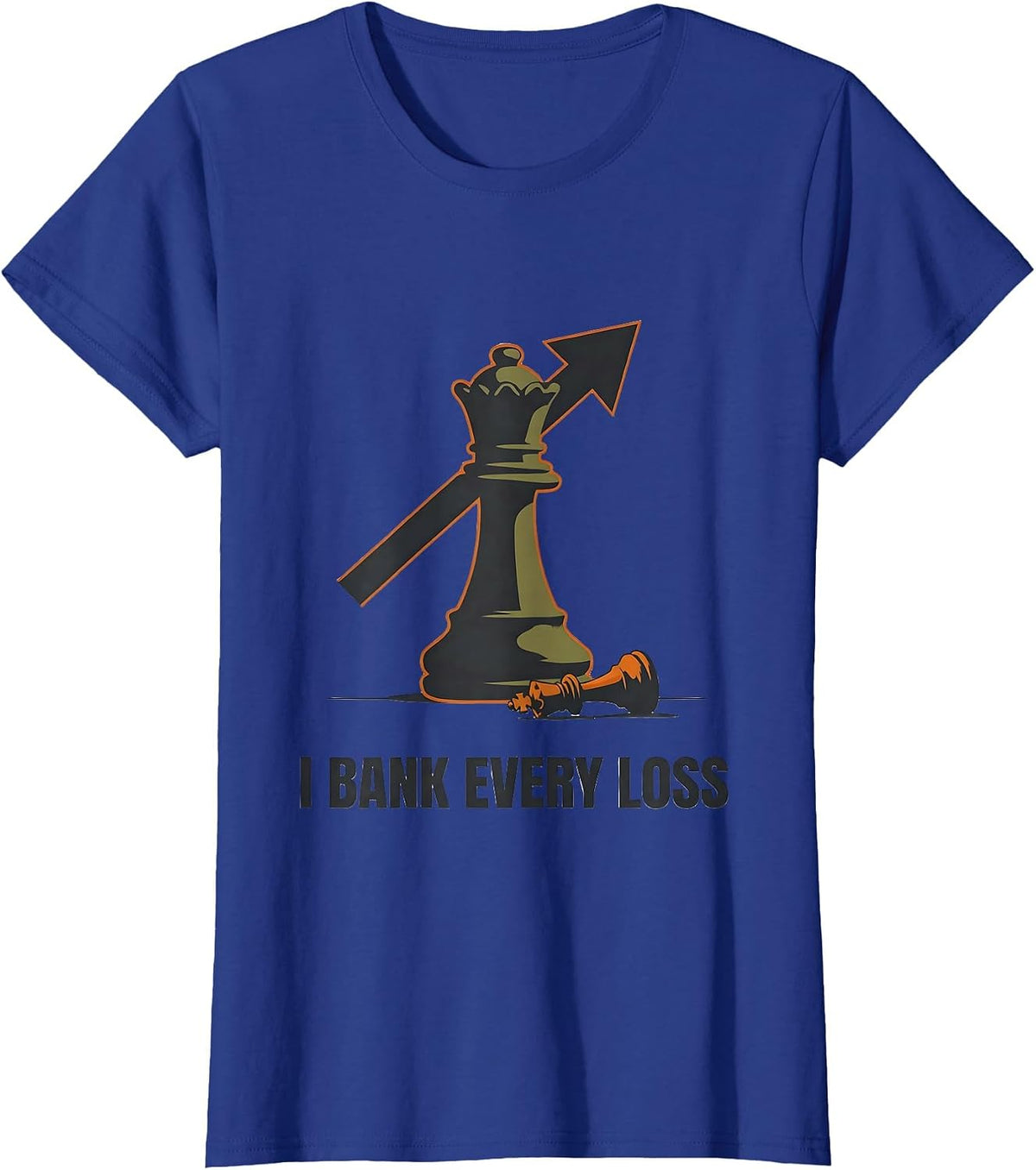 Women's I Bank Every Loss Funny Chess Player Humor Chess Club T-Shirt - Royal Blue