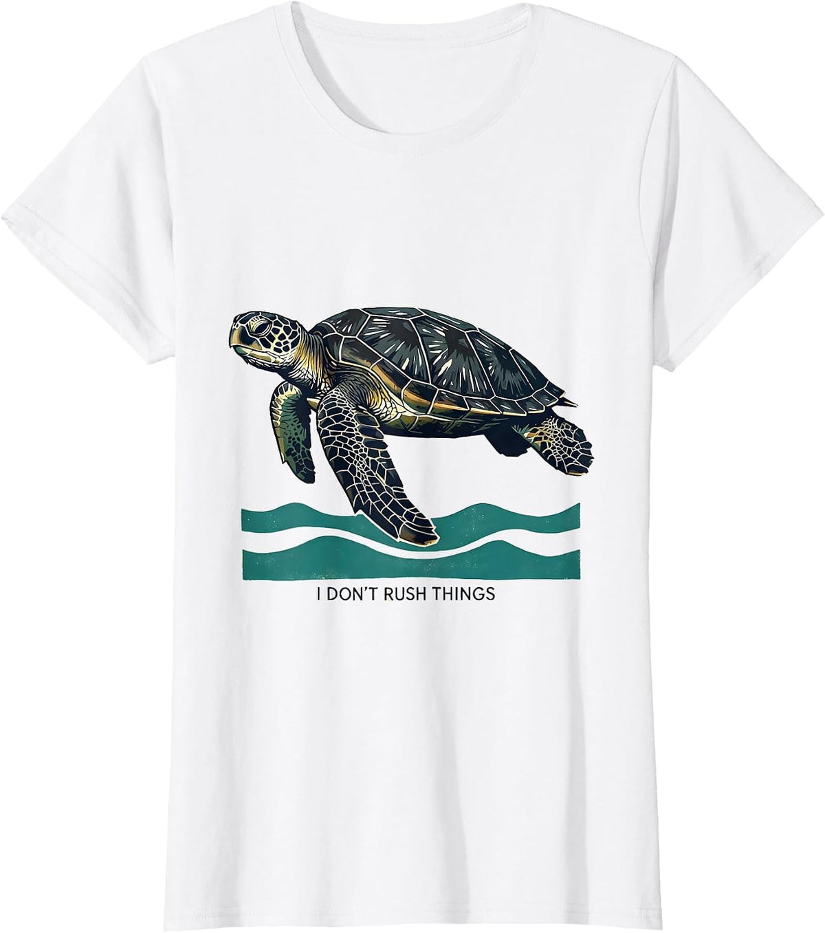 I Don't Rush Things Funny Sea Turtle Lover Humor T-Shirt - White