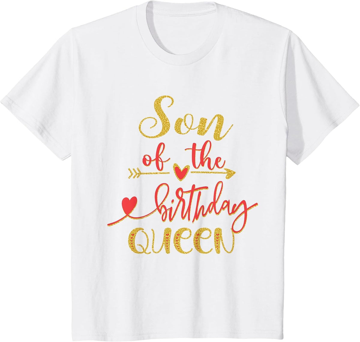 Son of The Birthday Queen Mommy Bday Idea for Her T-Shirt - White