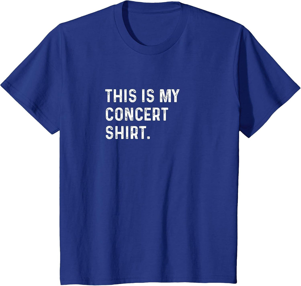 This is My Concert Shirt - Rock Jazz Indie Country Music T-Shirt - Royal Blue