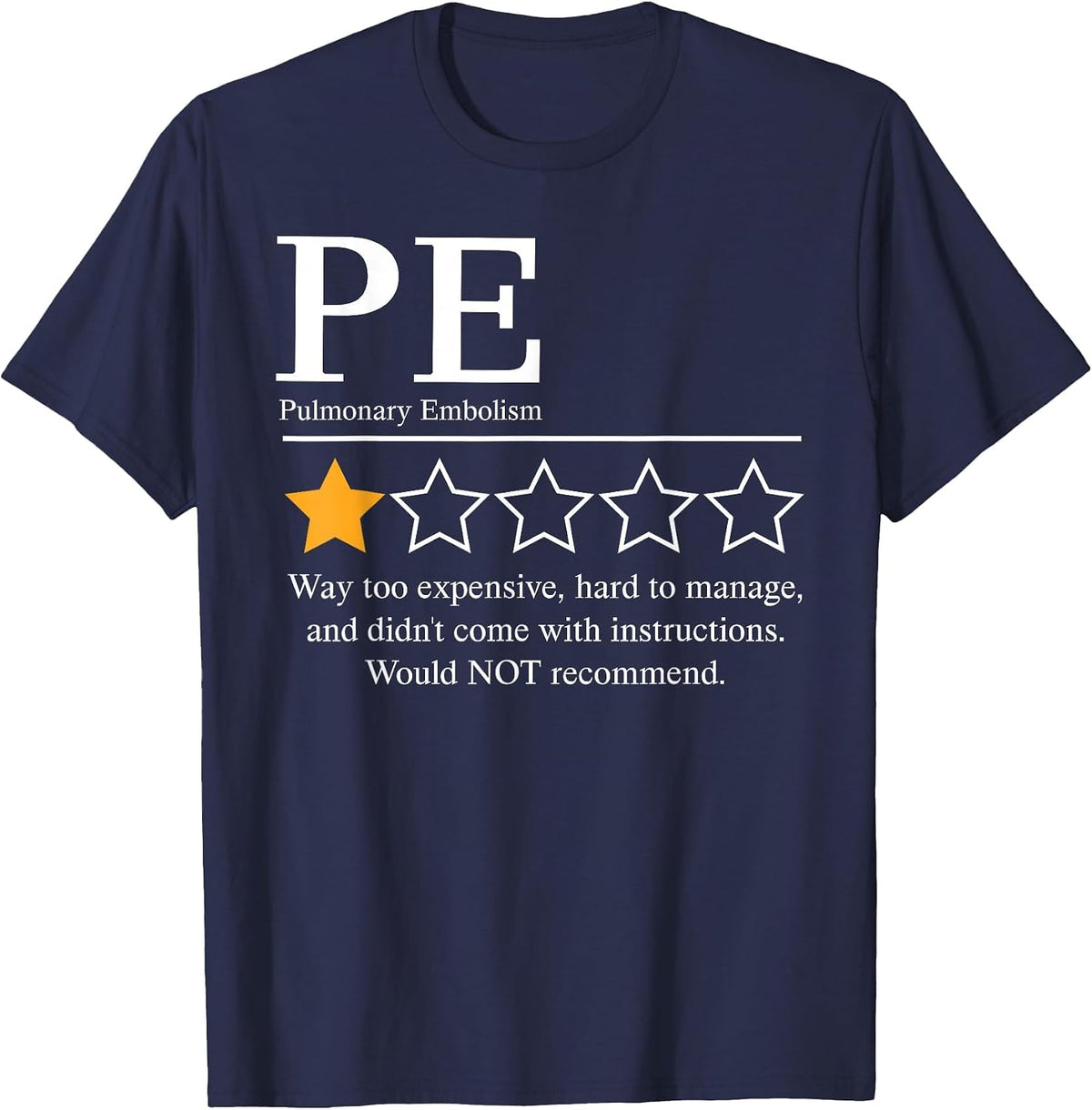 Pulmonary Embolism Awareness Day 2026 Not Recommend Funny T-Shirt - Navy Blue