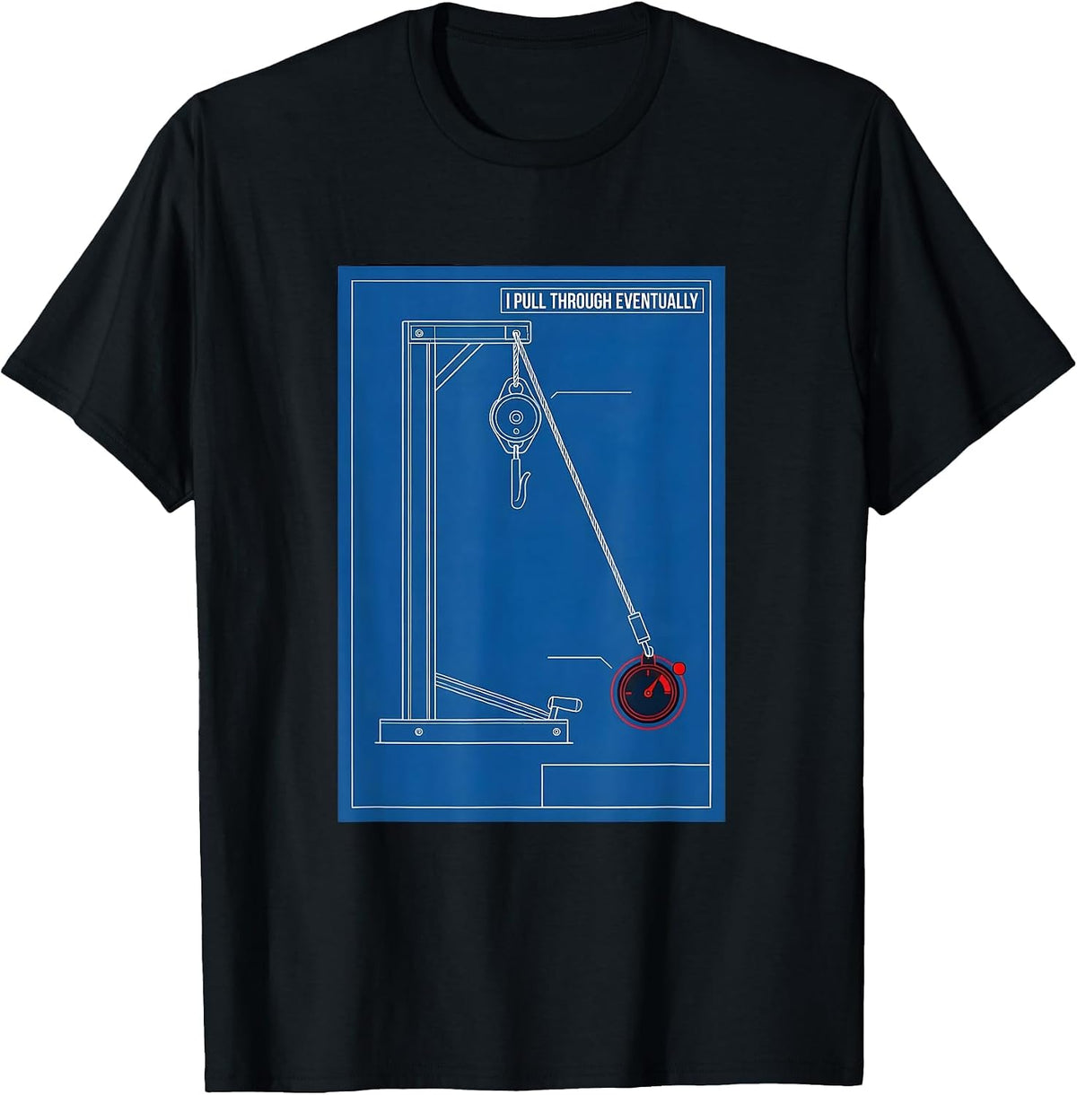 Men's I Pull Through Eventually Funny Gym Weightlifting Workout T-Shirt - Black