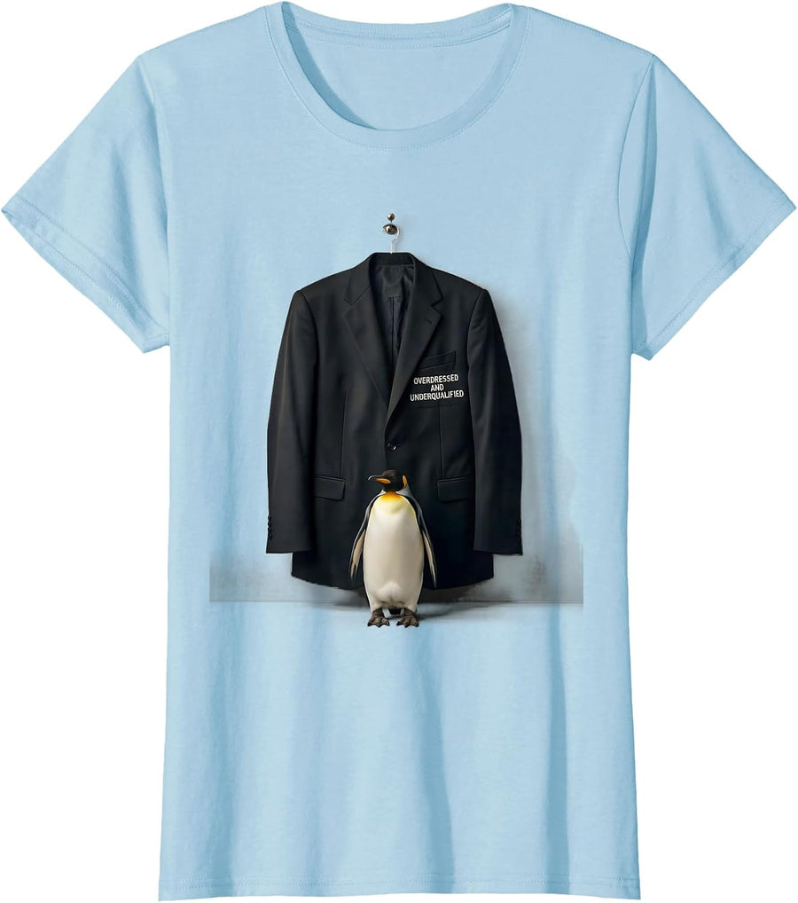 Women's Overdressed And Underqualified Funny Penguin Lover Novelty T-Shirt - Baby Blue