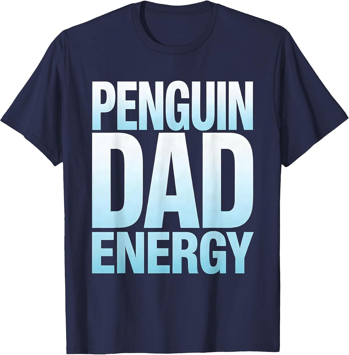 Men's Penguin Dad Energy Funny Father Design T-Shirt - Navy Blue