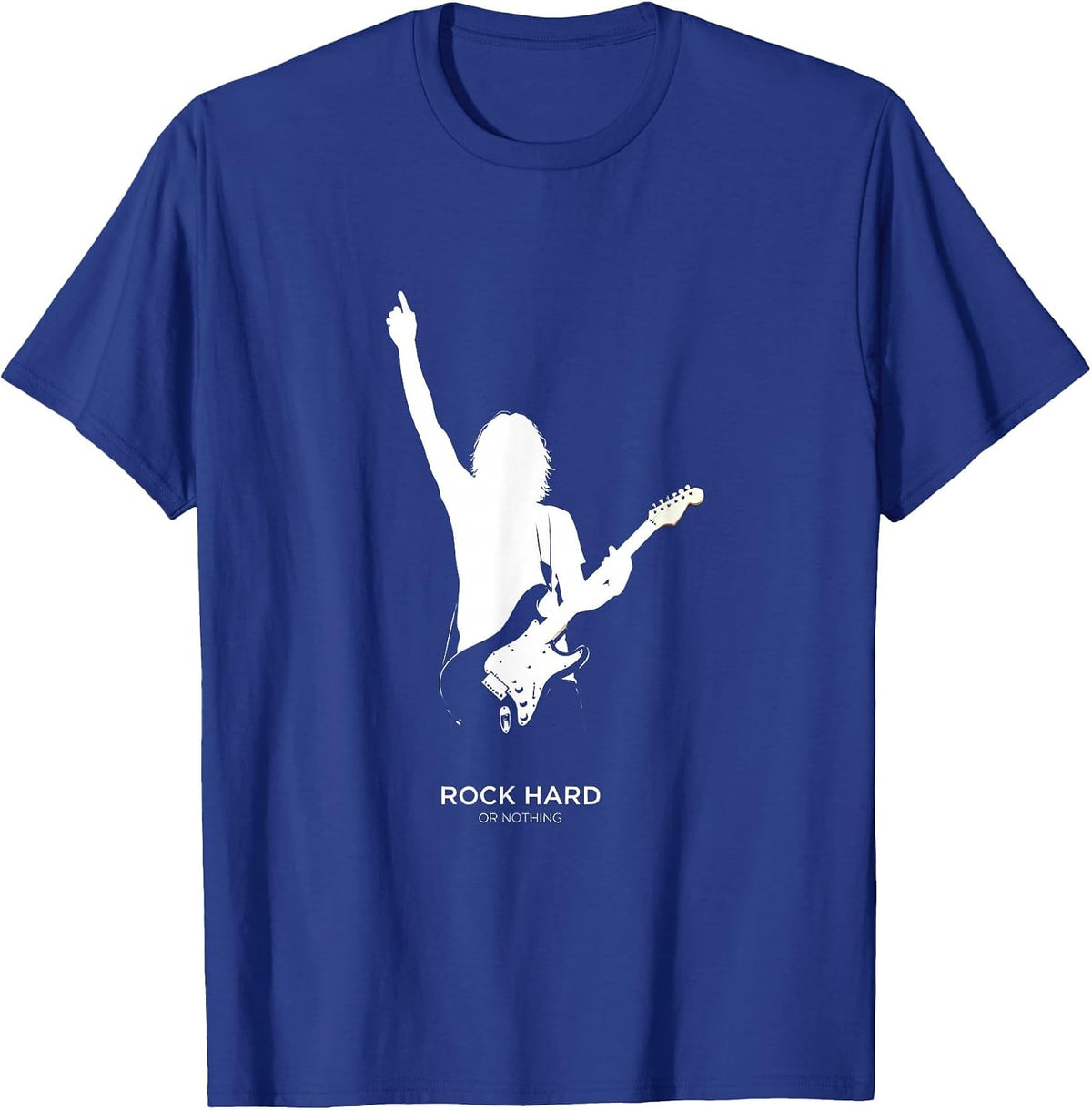 Rock Hard Or Nothing Bold Rock Band Design T-Shirt - Royal Blue