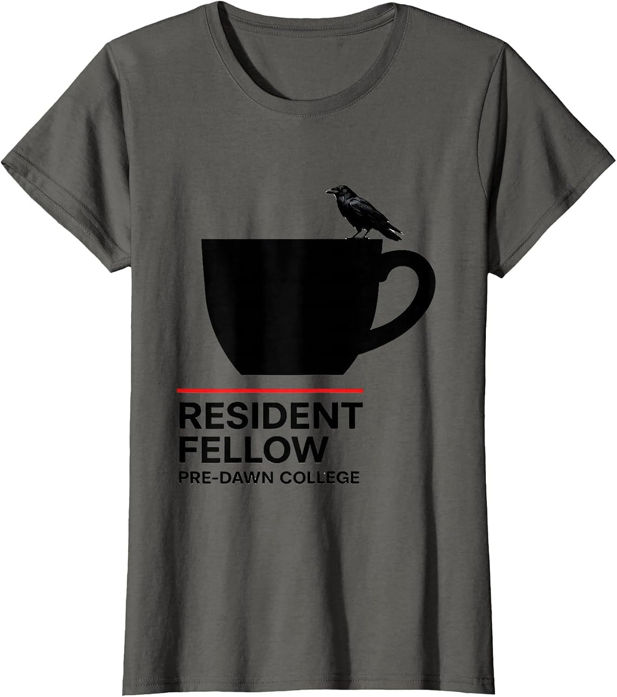 Women's Resident Fellow Pre-Dawn College Gothic Raven Coffee Humor T-Shirt - Asphalt Grey