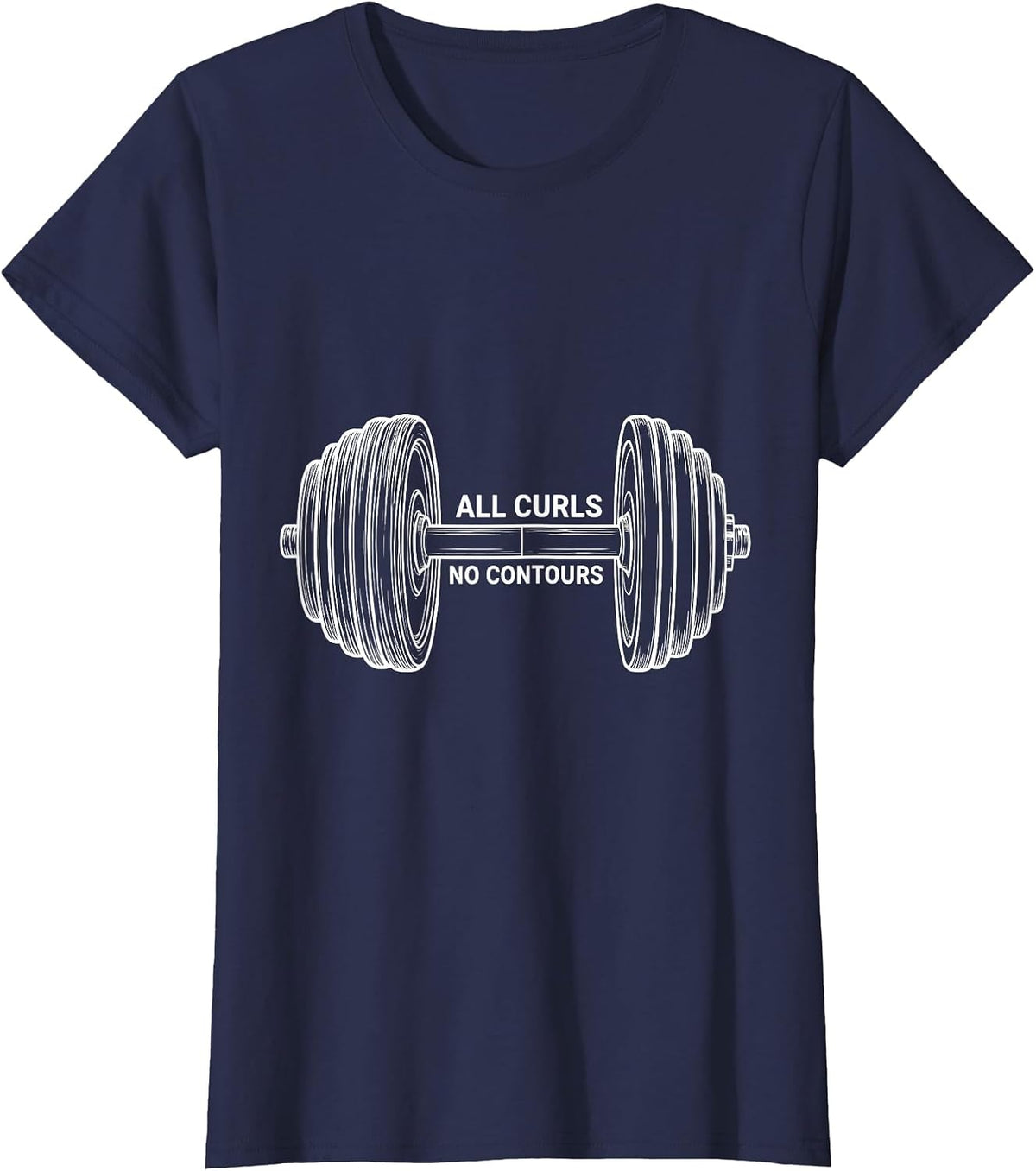 Women's All Curls No Contours Funny Gym Workout Weightlifting Humor T-Shirt - Navy Blue