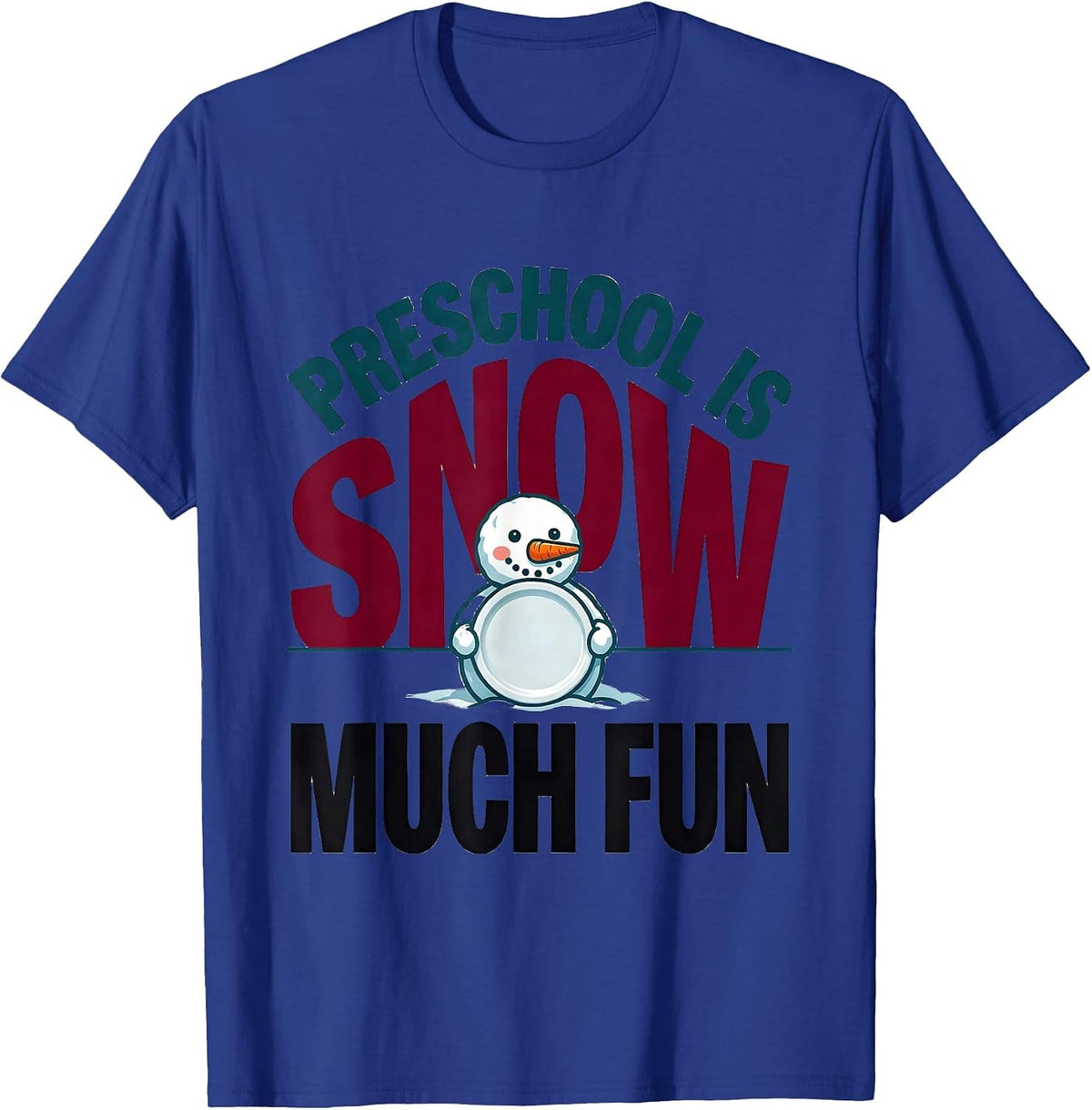 Men's Preschool Is Snow Much Fun Playful Christmas Teacher Pun T-Shirt - Royal Blue