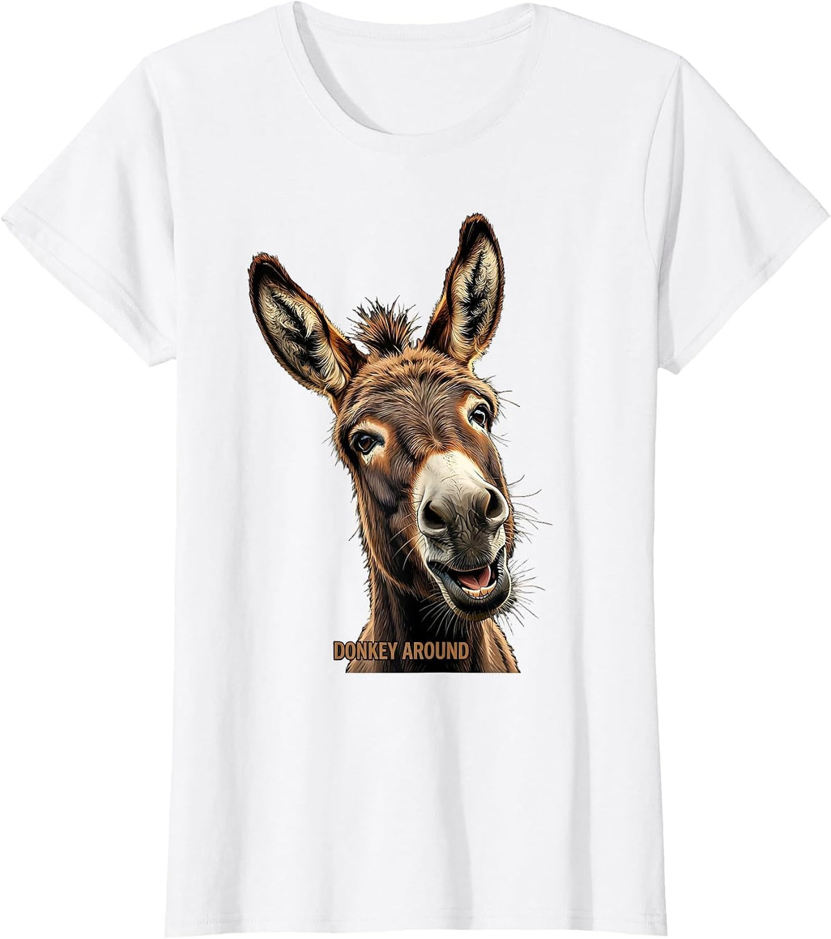 Women's Donkey Around Funny Donkey Head Art Animal Lover Humor T-Shirt - White