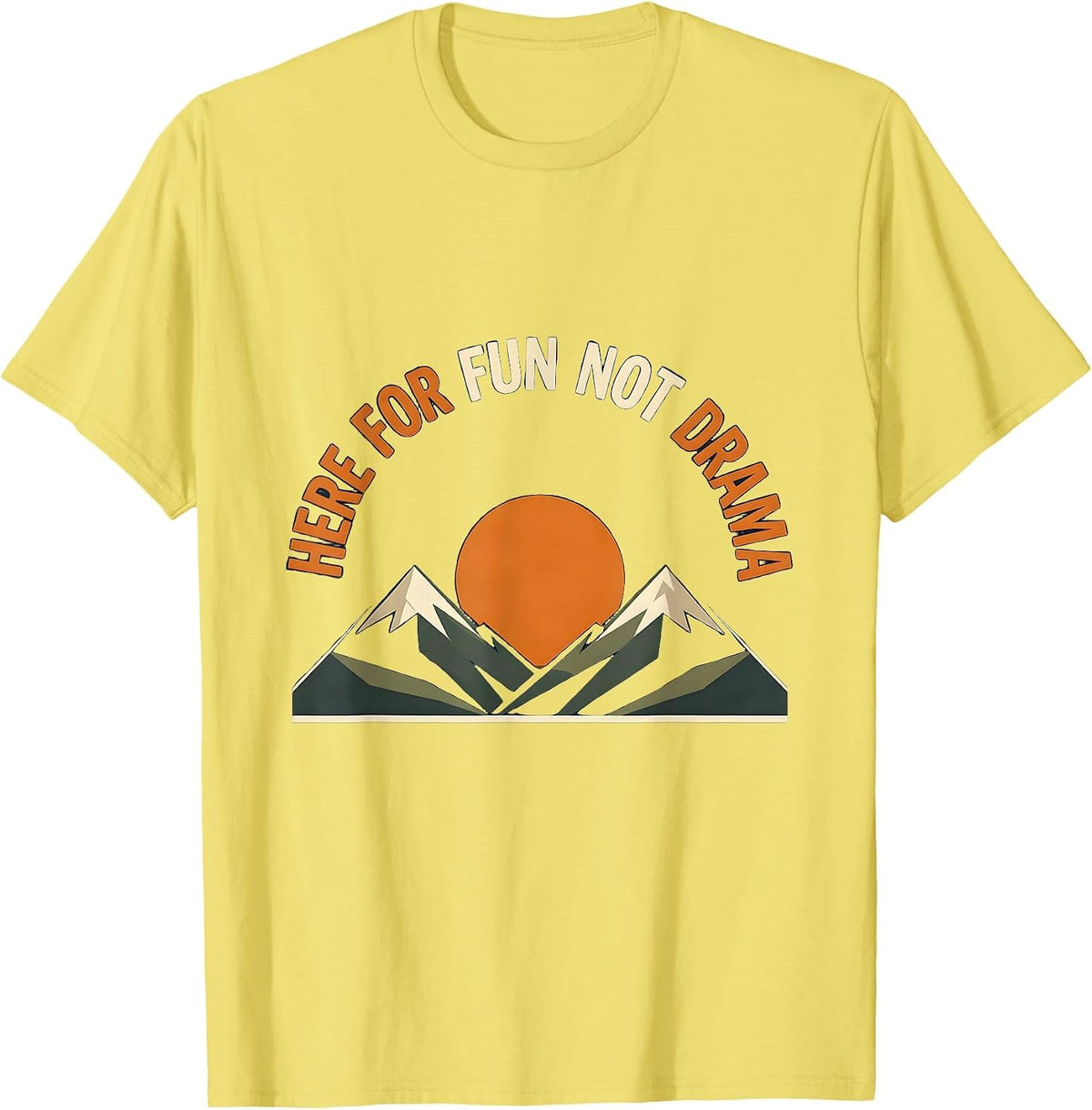 Men's Here for Fun Not Drama Positive Vibes Design T-Shirt - Lemon Yellow