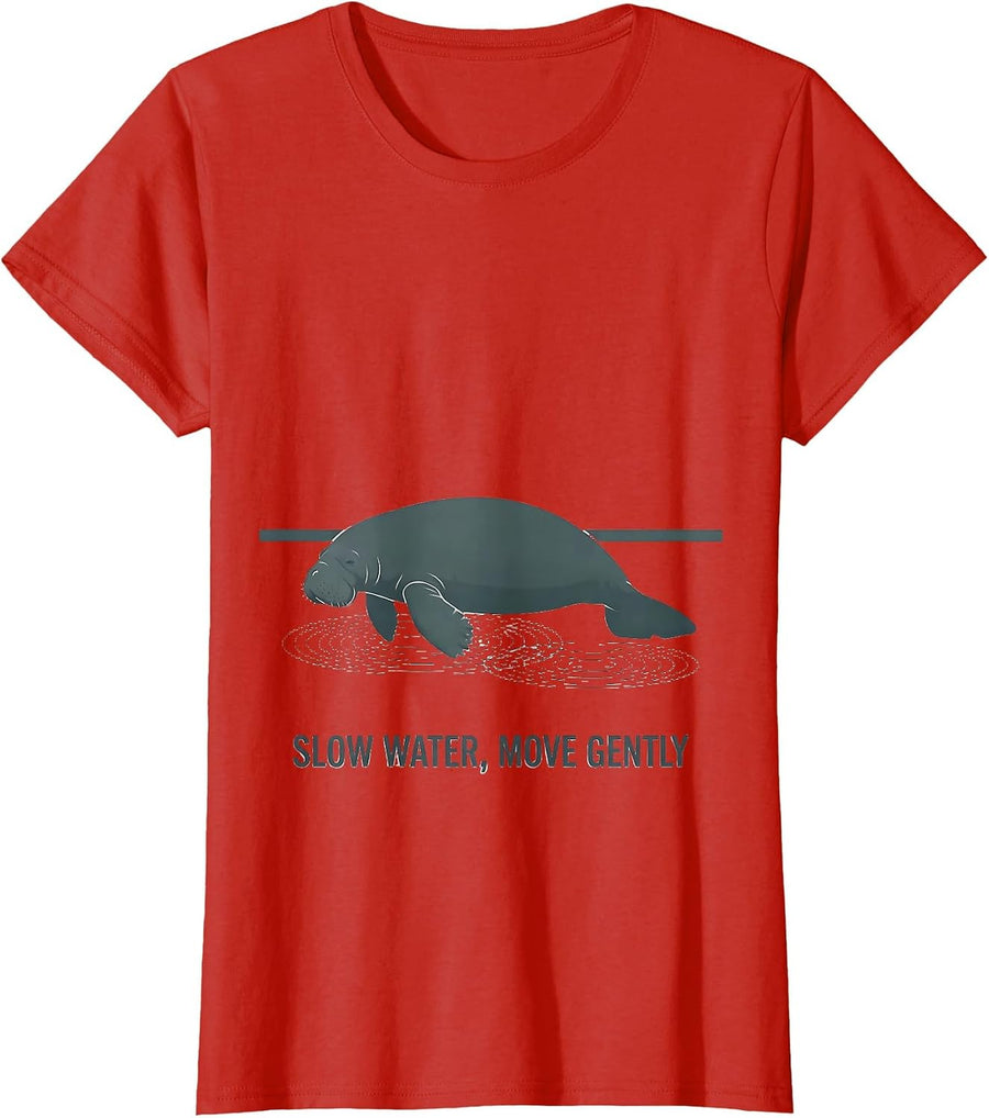 Women's Slow Water Move Gently Funny Manatee Sea Cow Wildlife Humor T-Shirt - Red